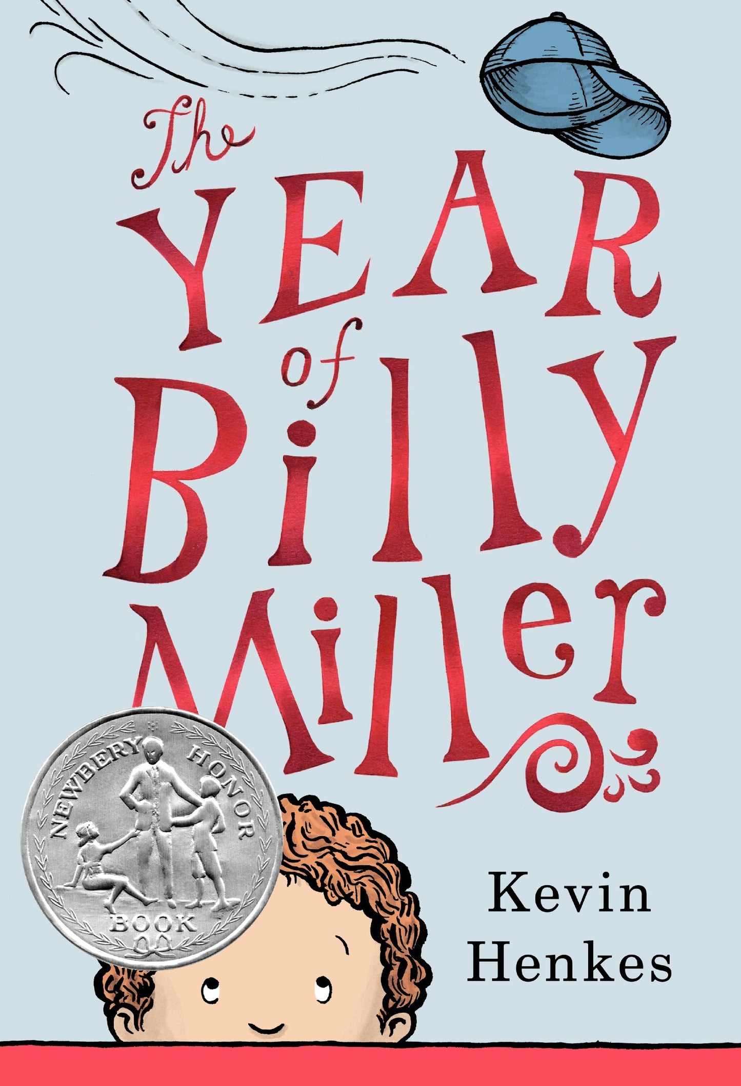 The Year of Billy Miller: A Newbery Honor Award Winner (A Miller Family Story) book cover