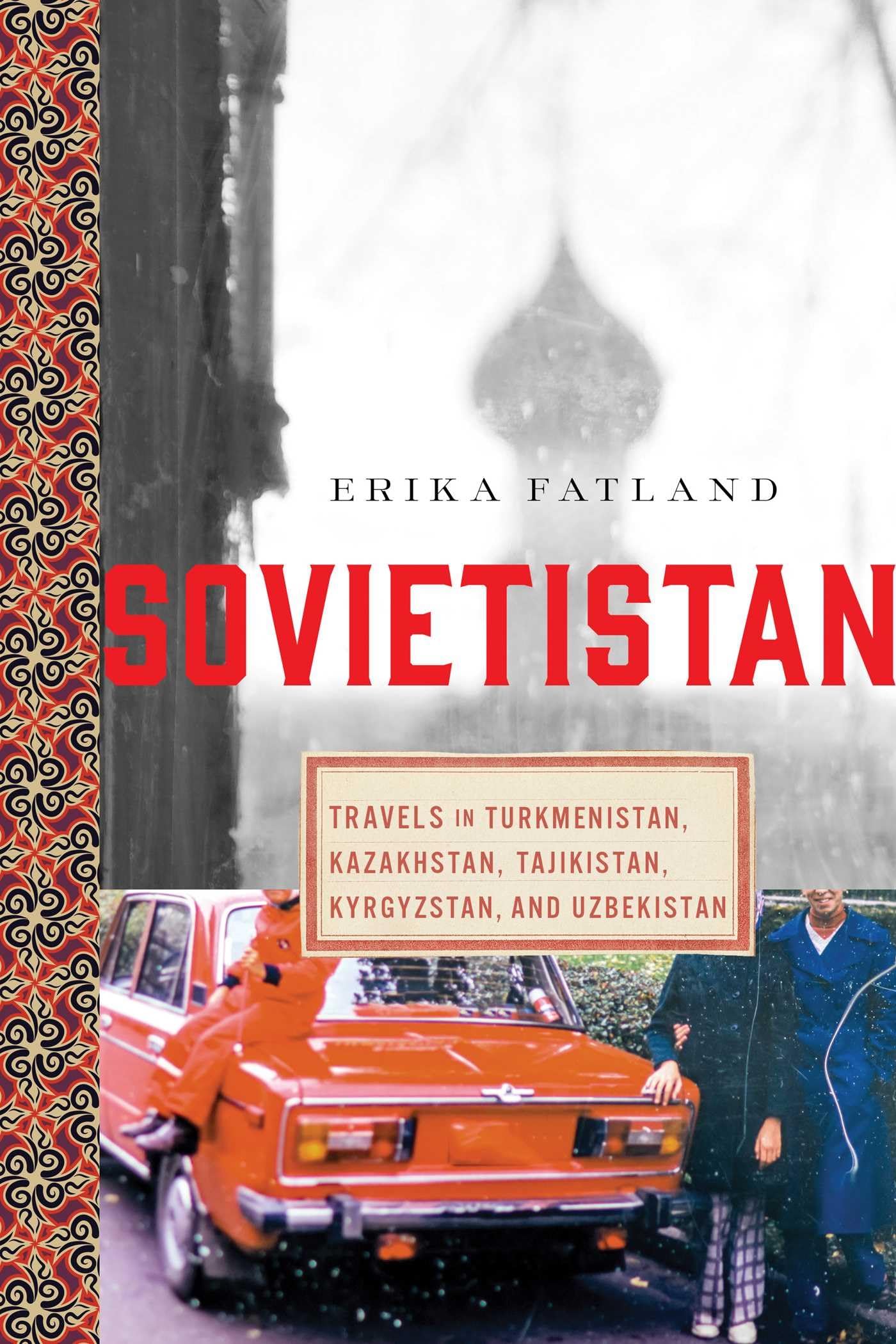 Sovietistan book cover