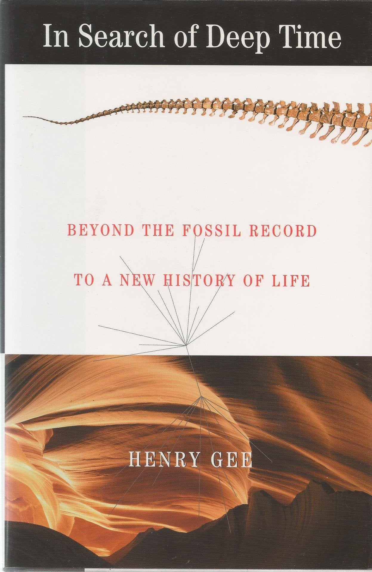 In Search of Deep Time: Beyond the Fossil Record to a New History of Life book cover