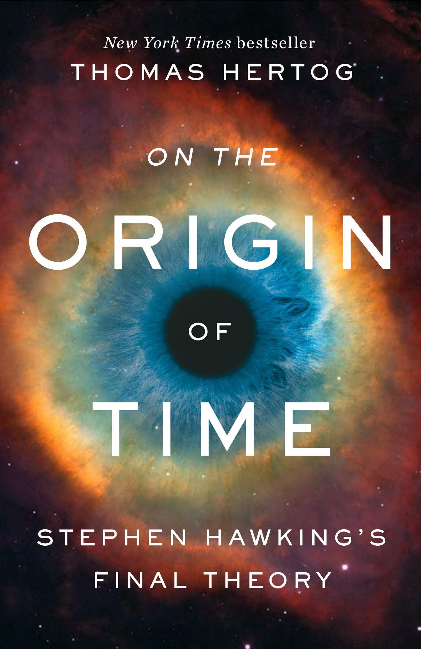 On the Origin of Time: Stephen Hawking's Final Theory book cover