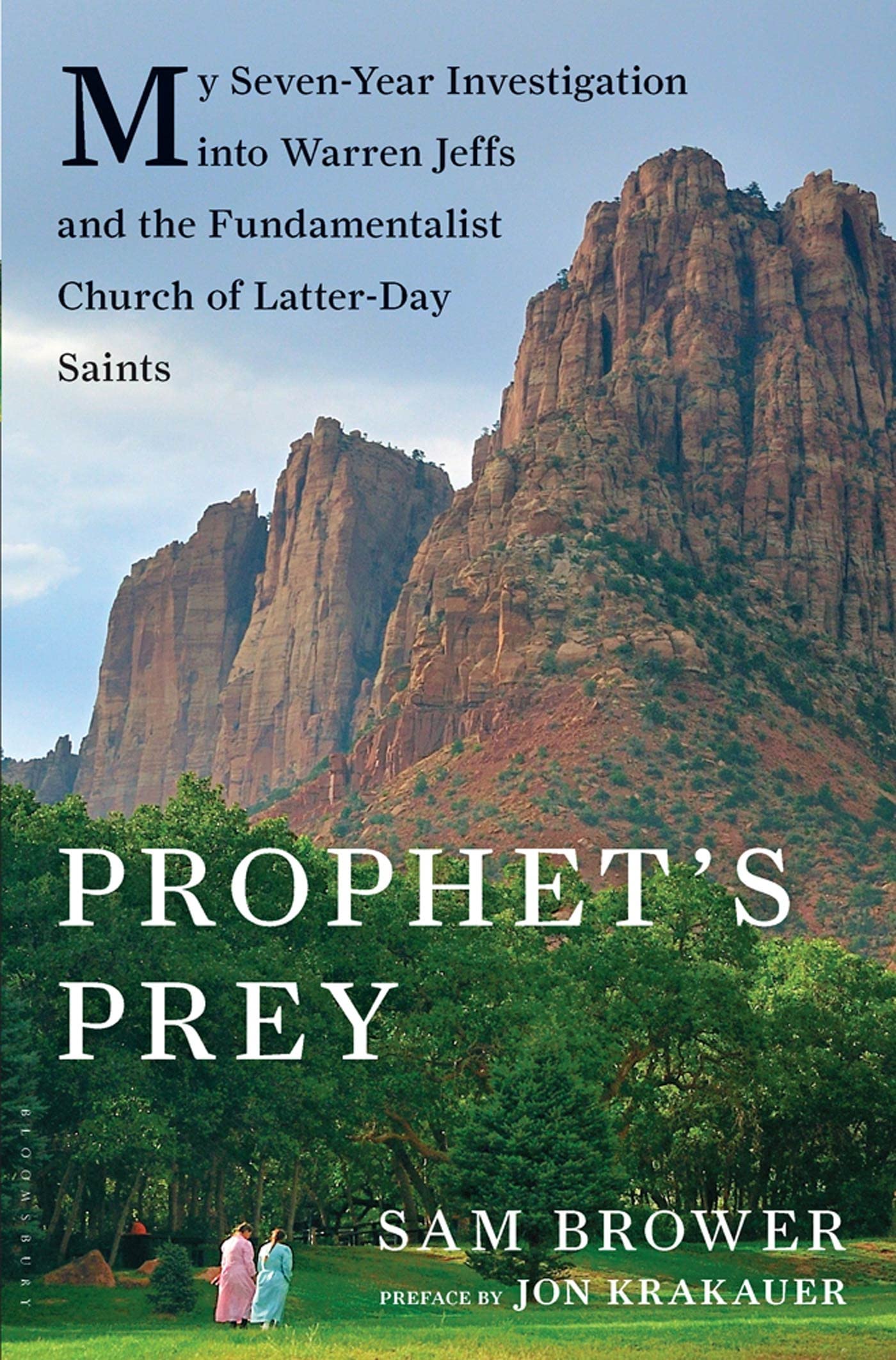 Prophet's Prey: My Seven-Year Investigation Into Warren Jeffs and the Fundamentalist Church of Latter-Day Saints book cover
