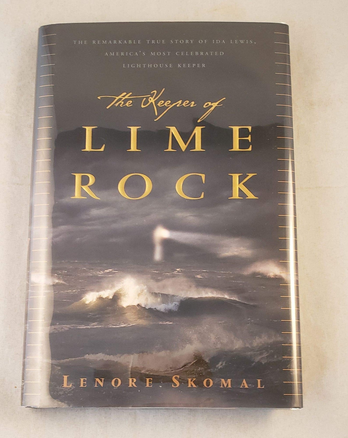 Keeper of Lime Rock: The Remarkable True Story of Ida Lewis, America's First Official Female Lighthouse Keeper and the First Woman to Win a book cover