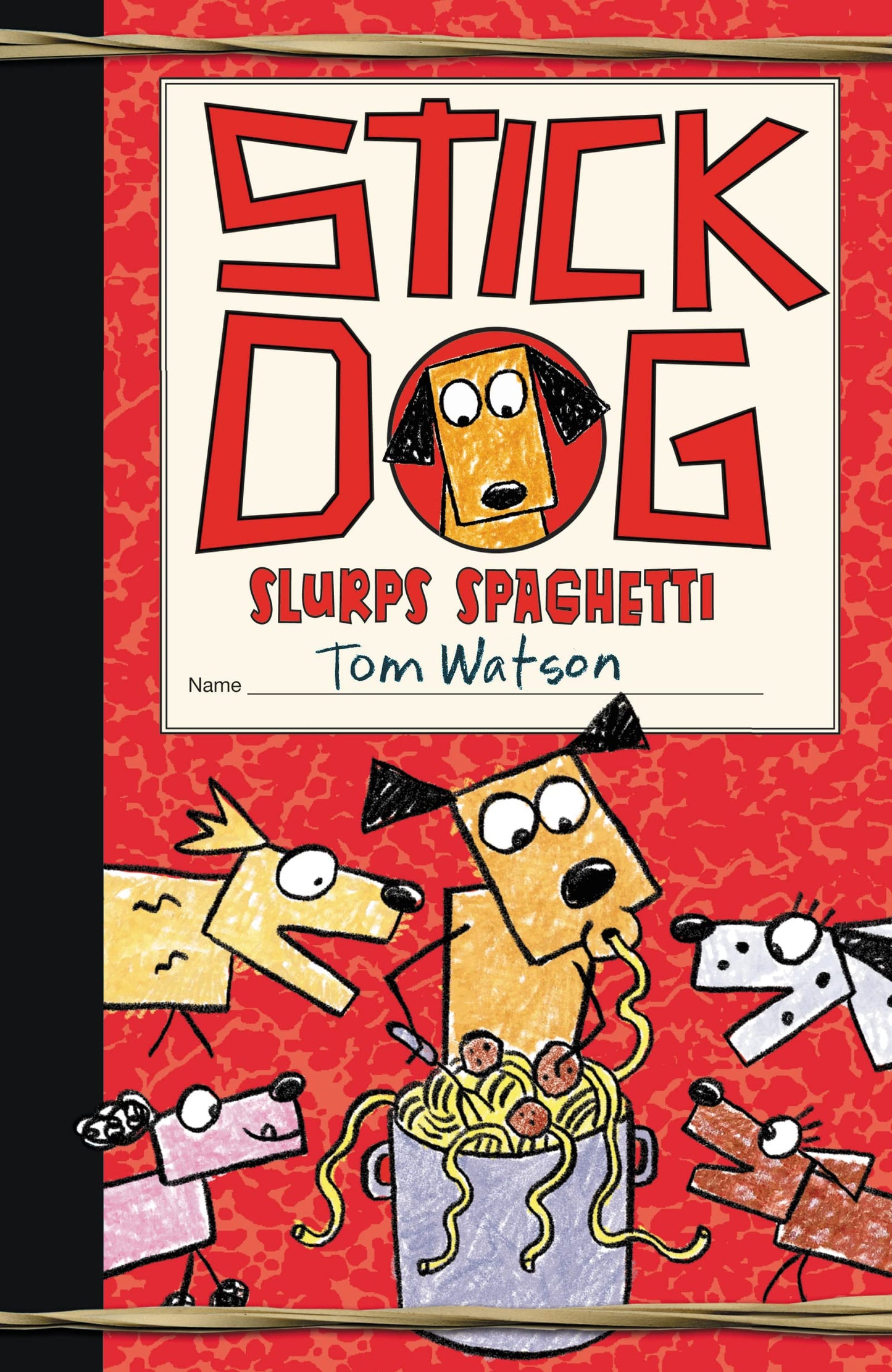 Stick Dog Slurps Spaghetti book cover