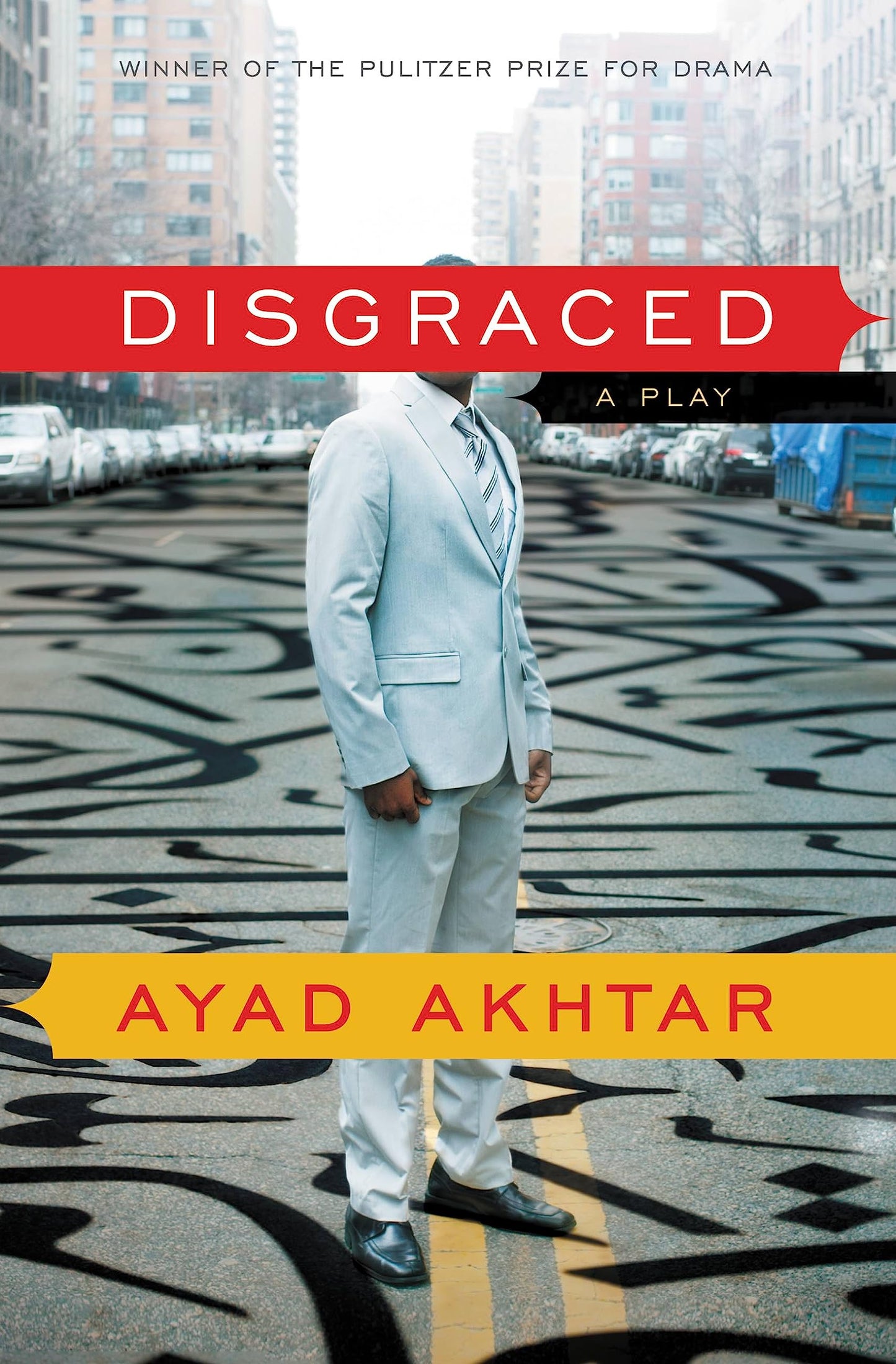 Disgraced: A Play book cover