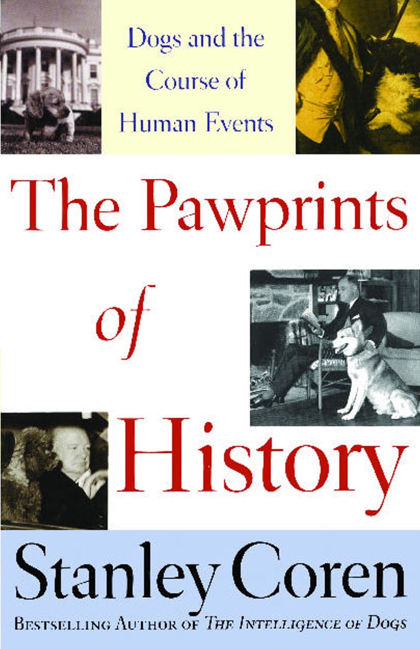 Pawprints of History: Dogs and the Course of Human Events book cover