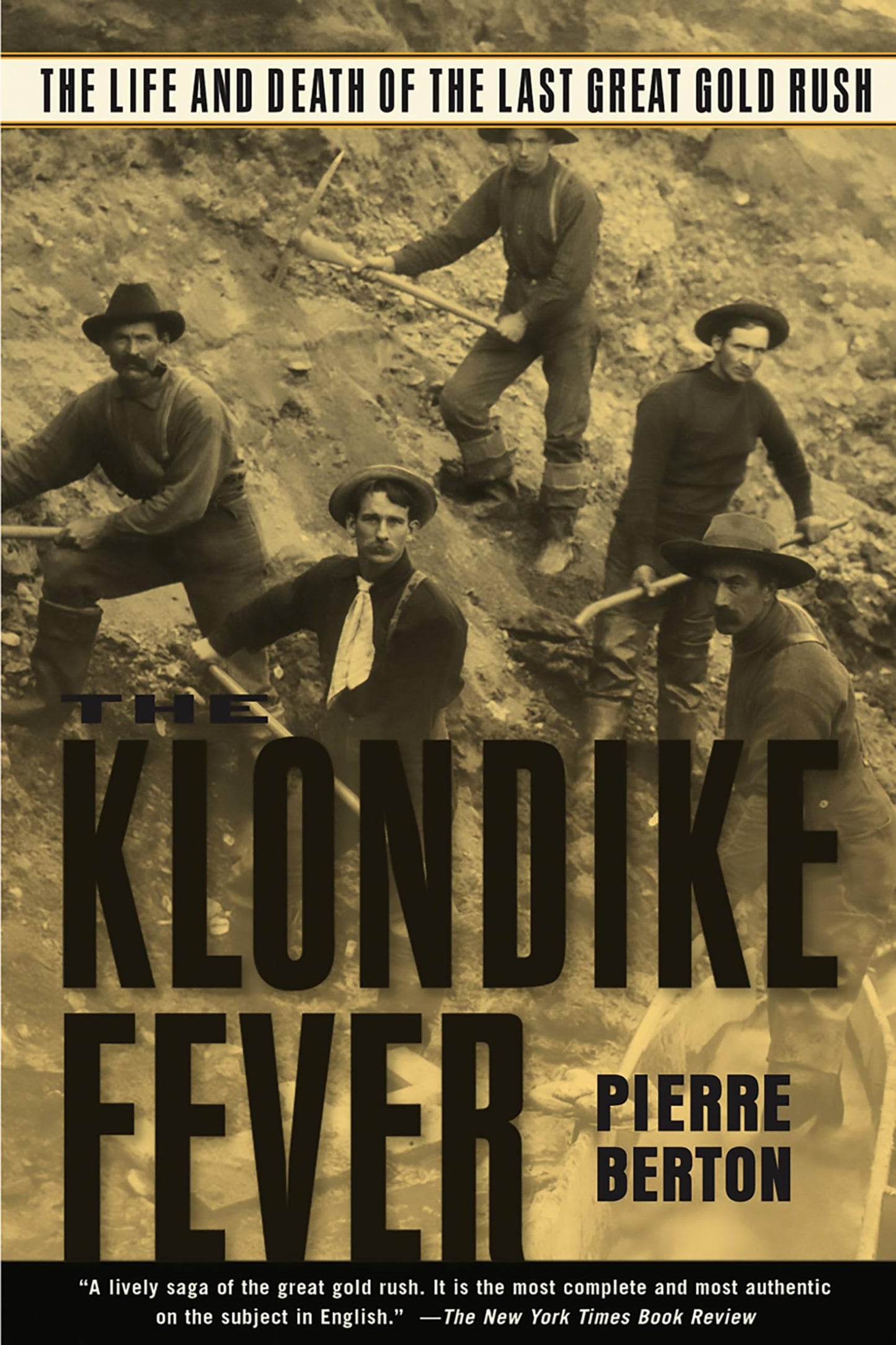 Klondike Fever: The Life and Death of the Last Great Gold Rush book cover