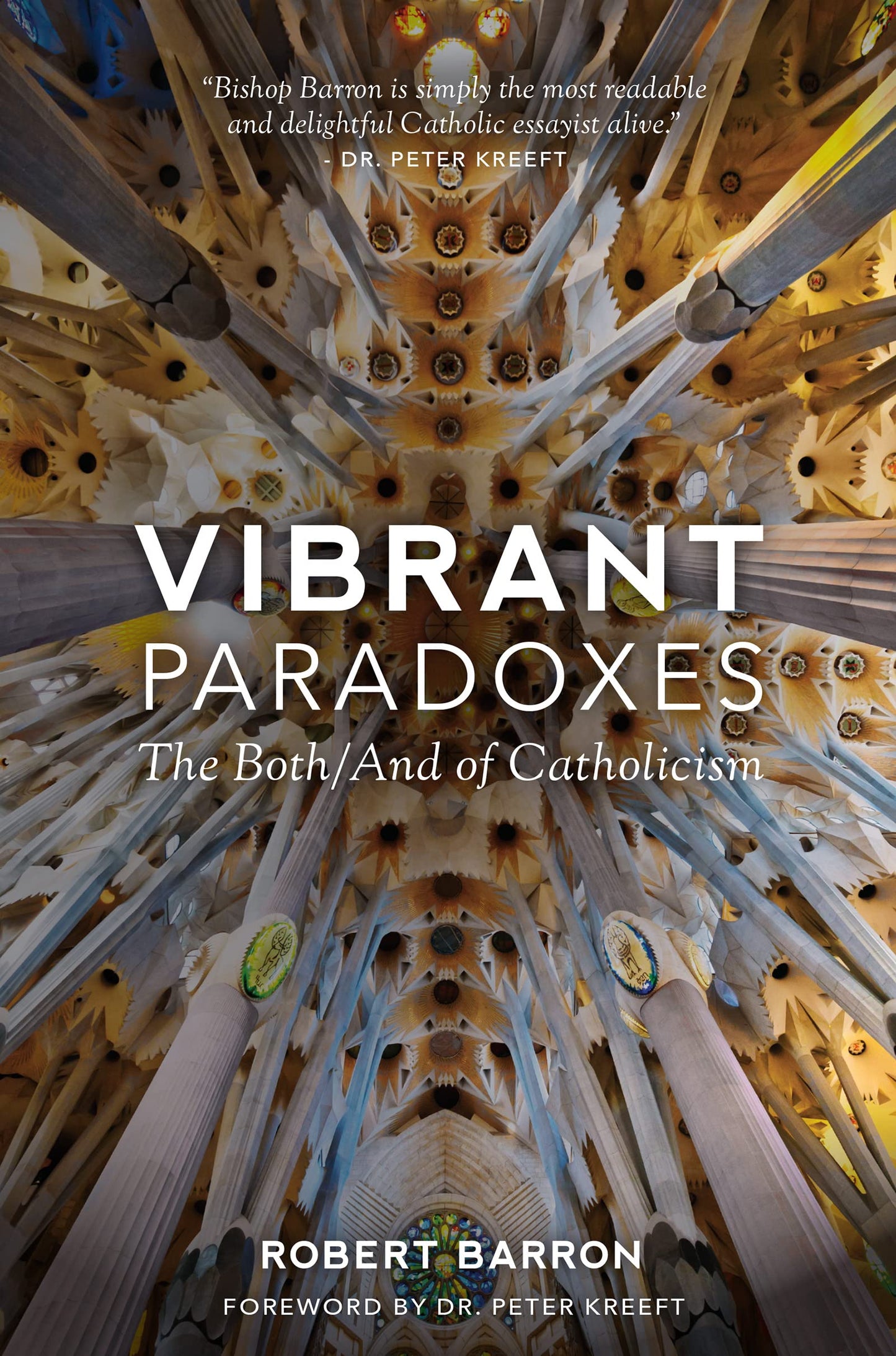 Vibrant Paradoxes: The Both/And of Catholicism book cover