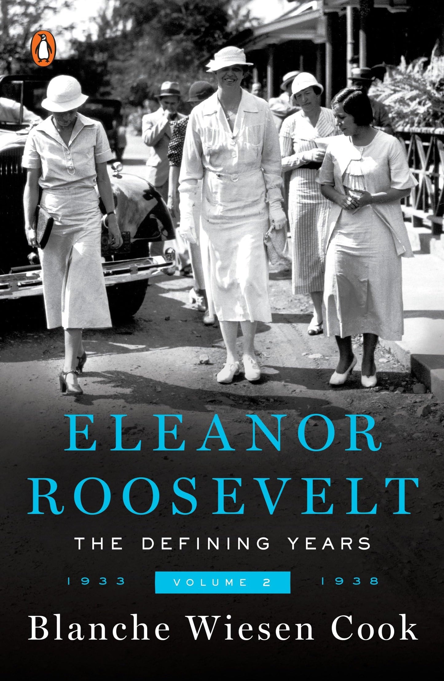 Eleanor Roosevelt, Volume 2: The Defining Years, 1933-1938 book cover