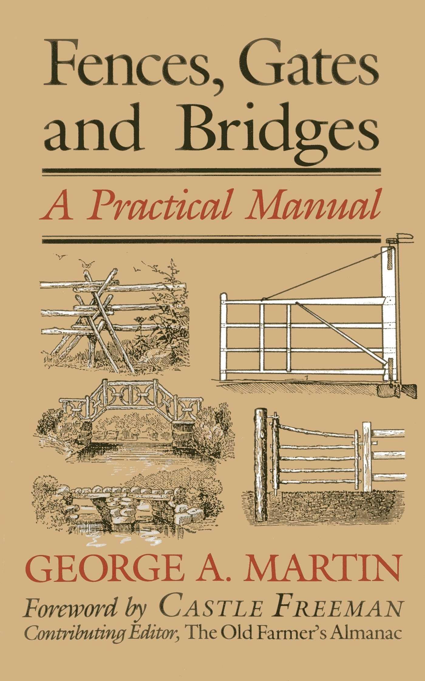 Fences, Gates & Bridges: A Practical Manual, 1st Edition book cover