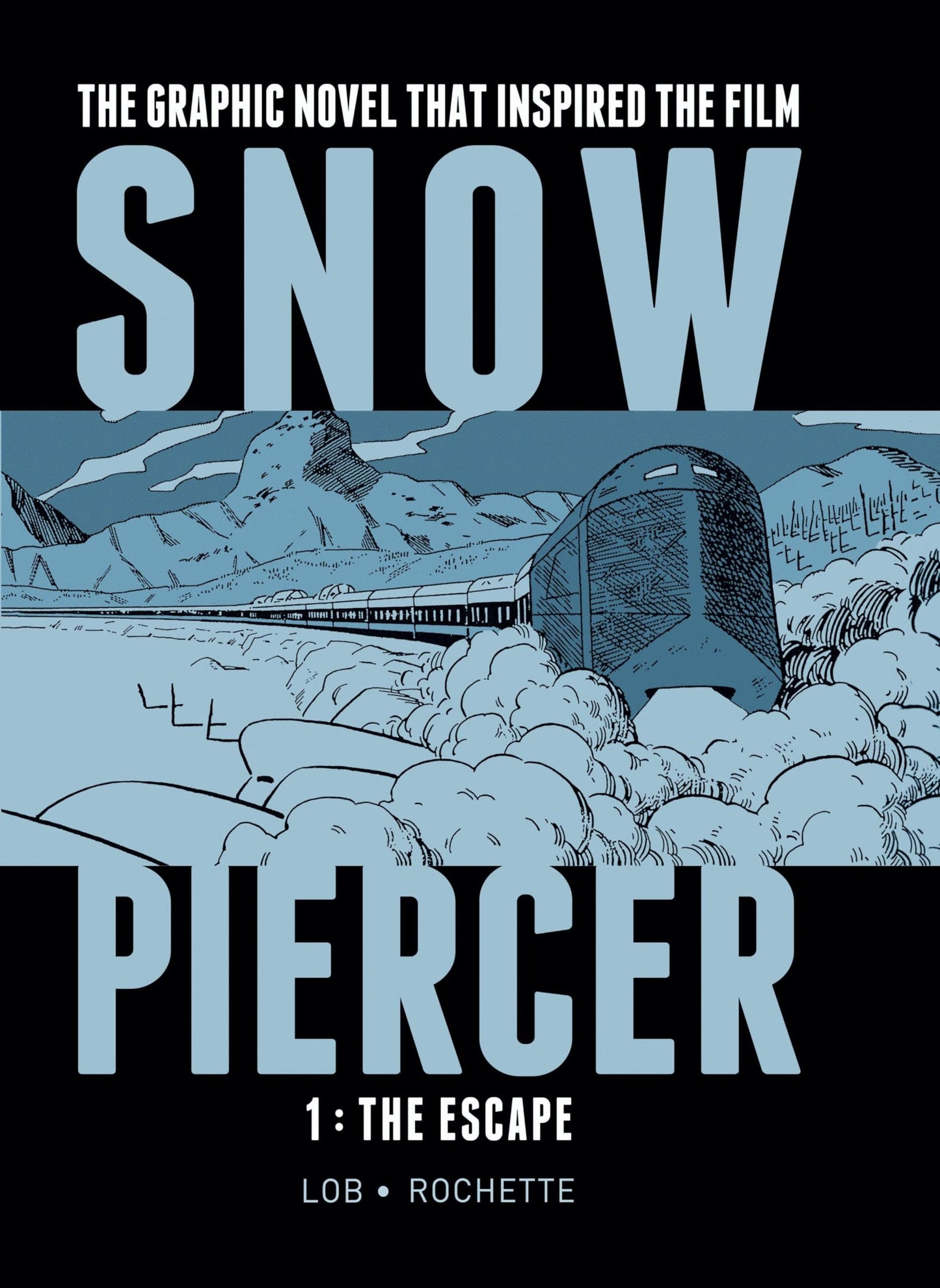 Snowpiercer 1: The Escape book cover