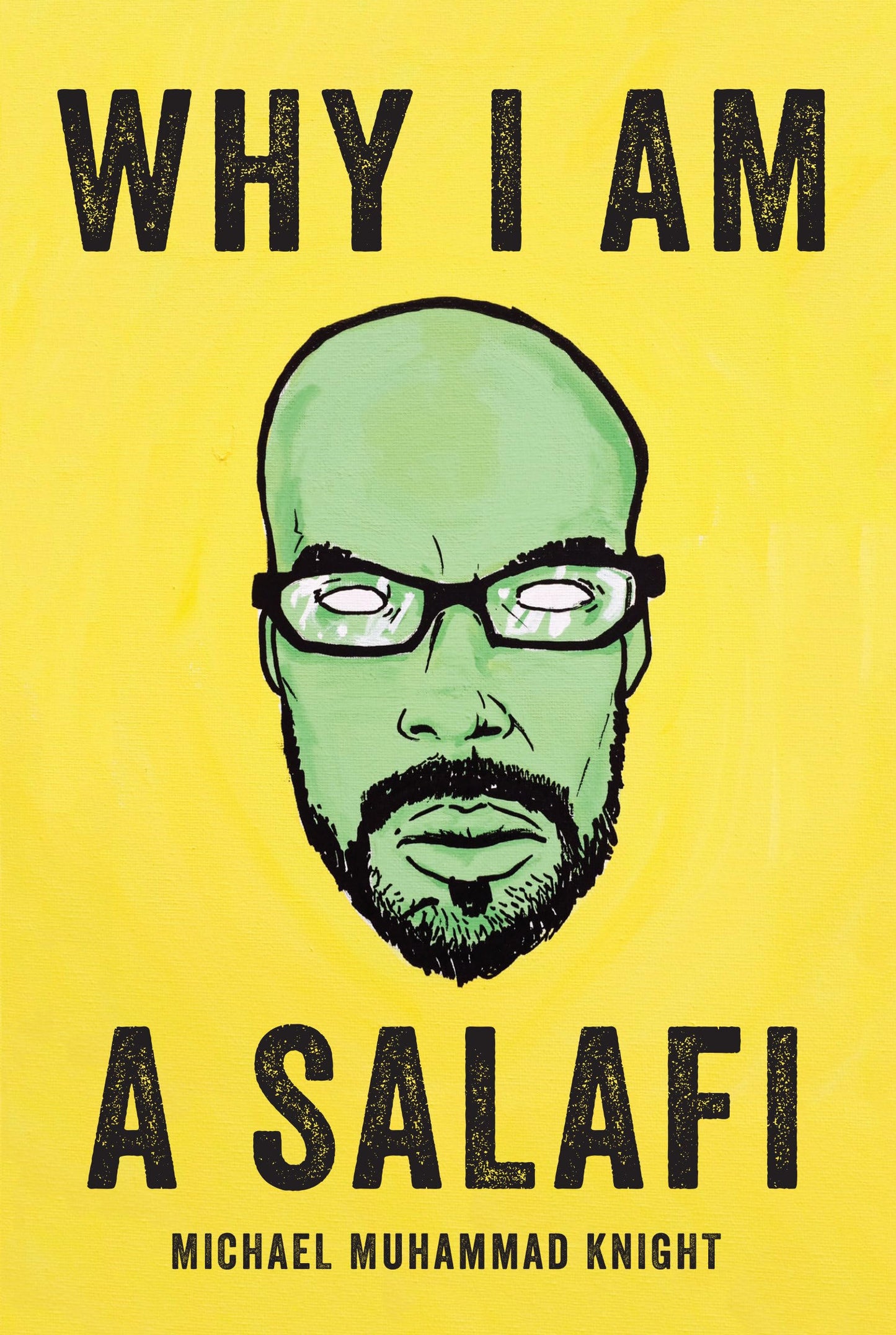 Why I Am a Salafi book cover