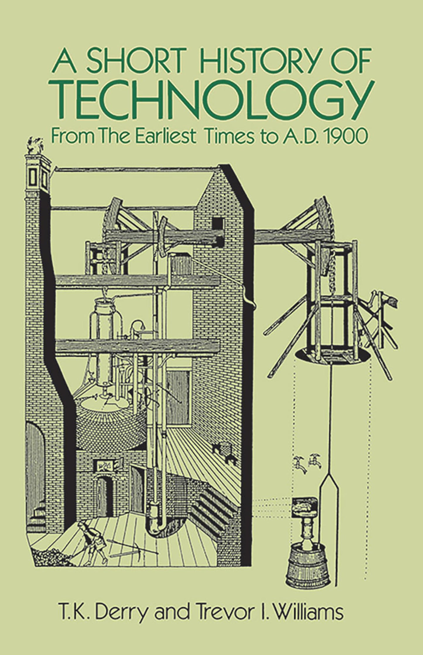 Short History of Technology: From the Earliest Times to A.D. 1900 (Revised) book cover