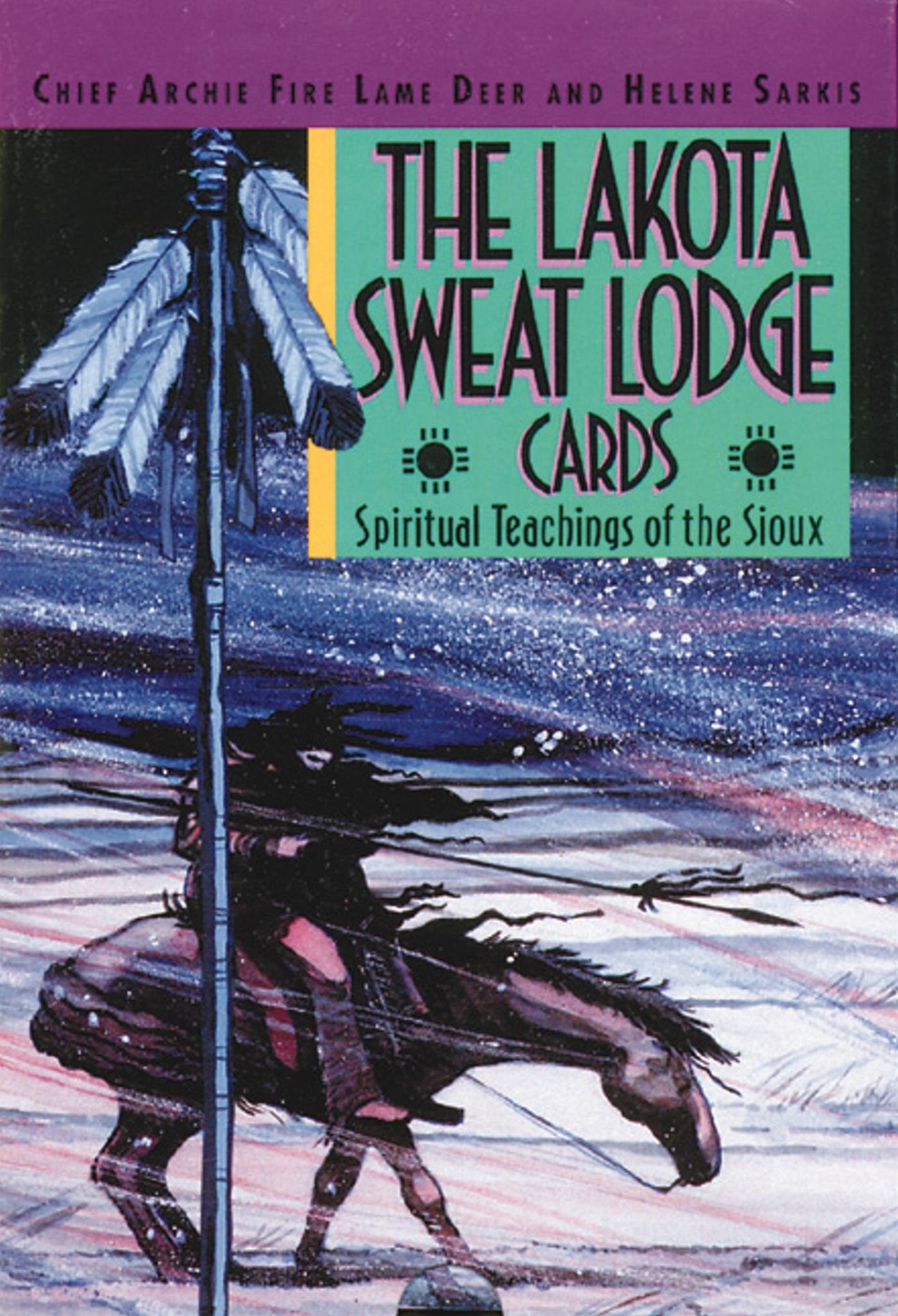 Lakota Sweat Lodge Cards: Spiritual Teachings of the Sioux book cover