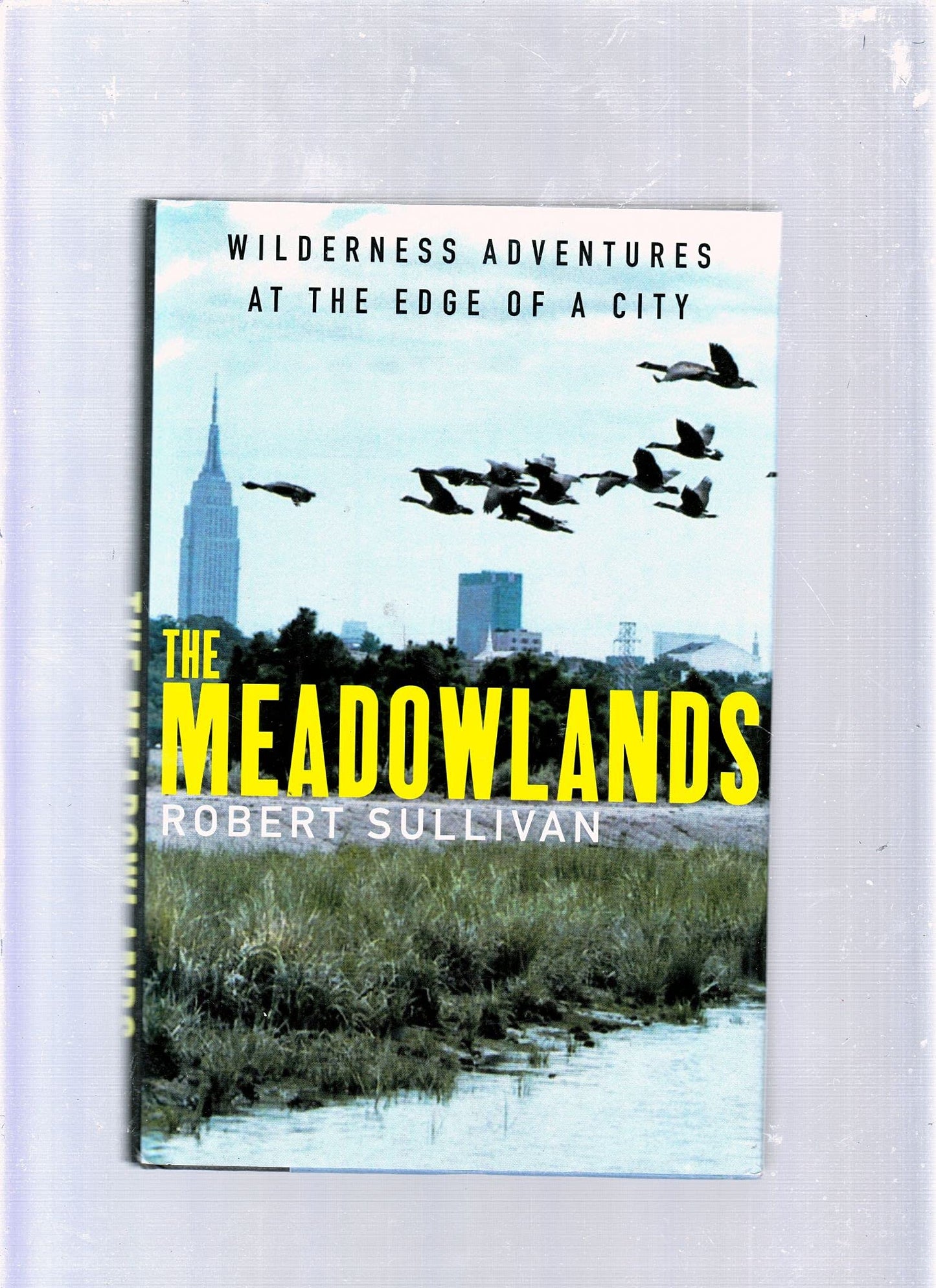 Meadowlands: Wilderness Adventures at the Edge of a City book cover