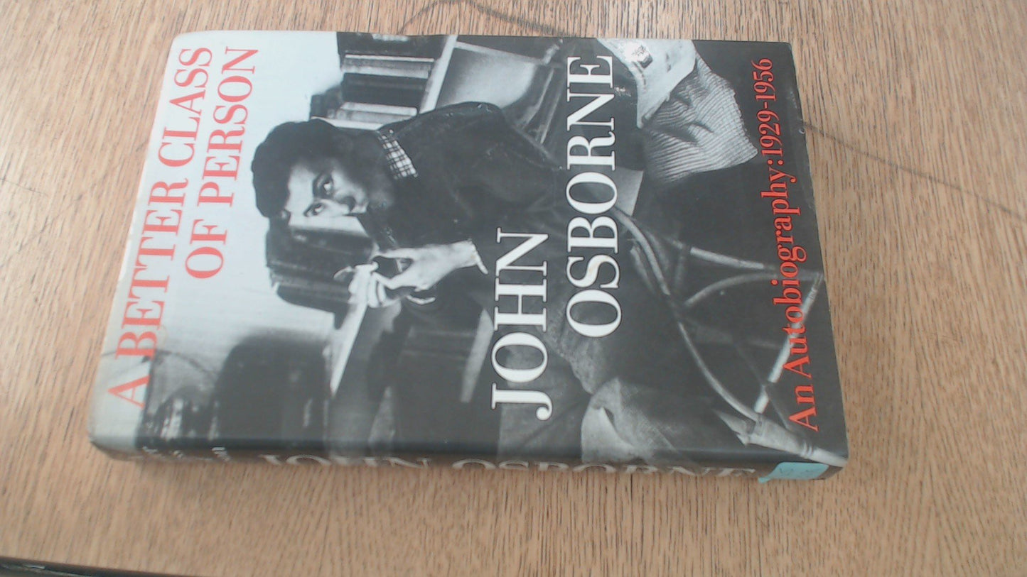 A Better Class of Person: An Autobiography