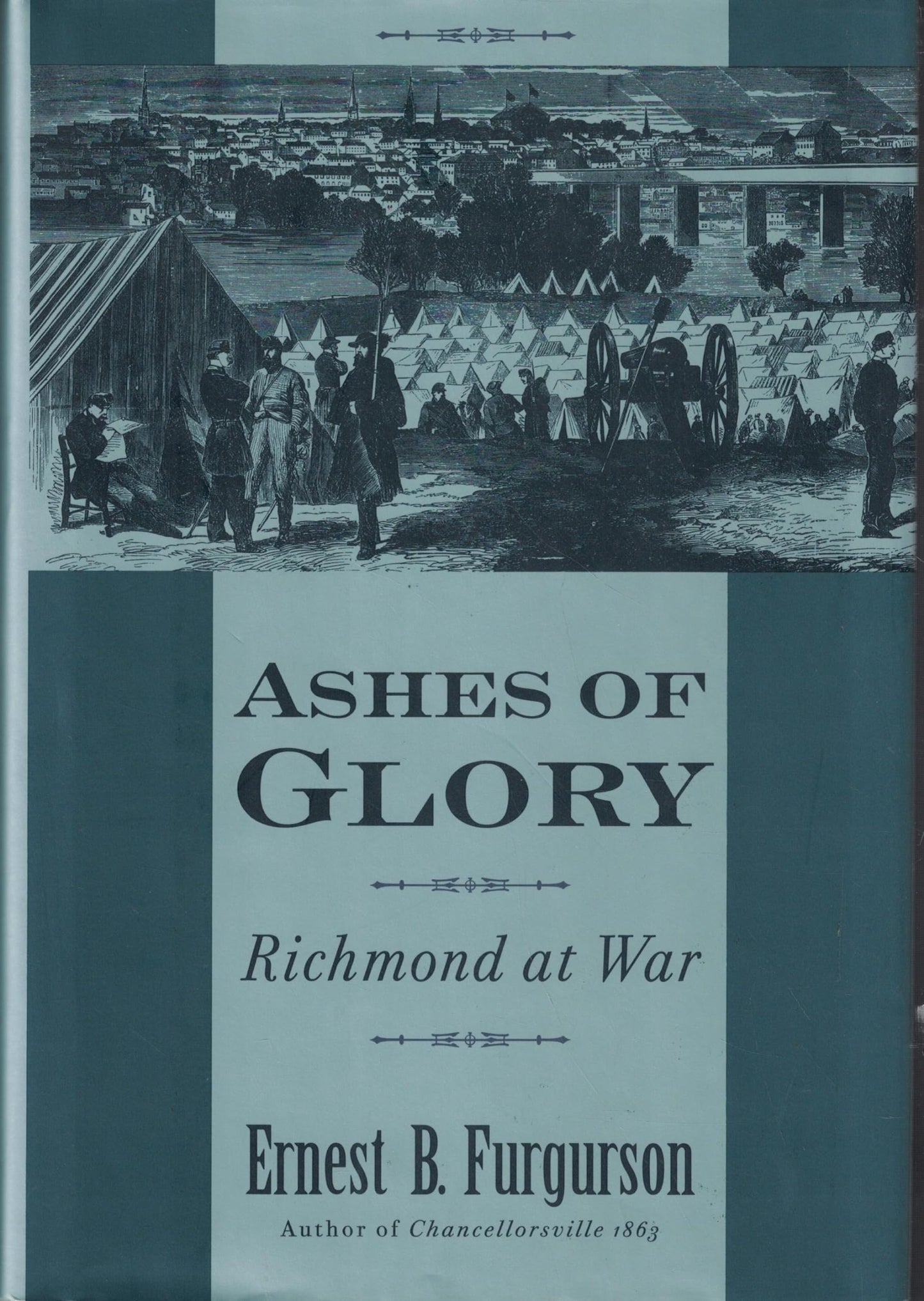 Ashes of Glory: Richmond at War book cover