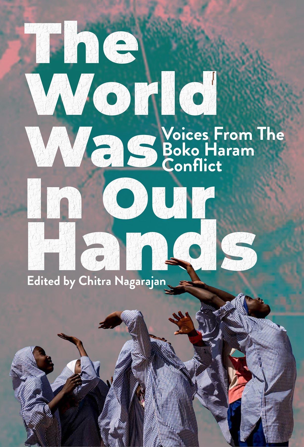 The World Was in Our Hands book cover