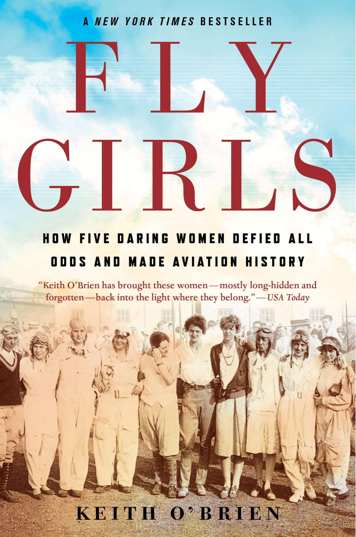 Fly Girls: How Five Daring Women Defied All Odds and Made Aviation History book cover
