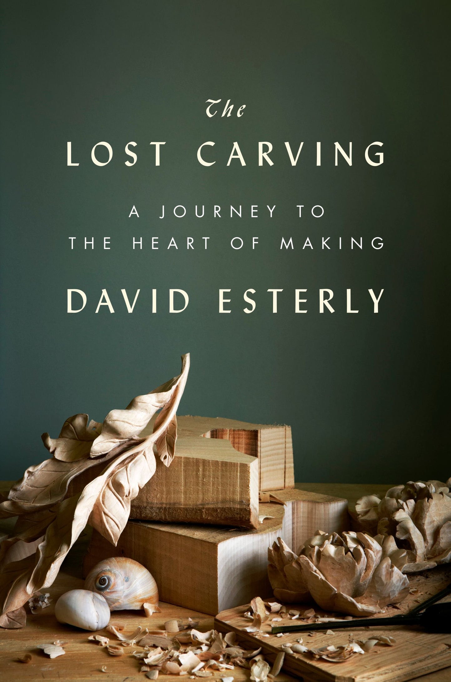 Lost Carving: A Journey to the Heart of Making book cover