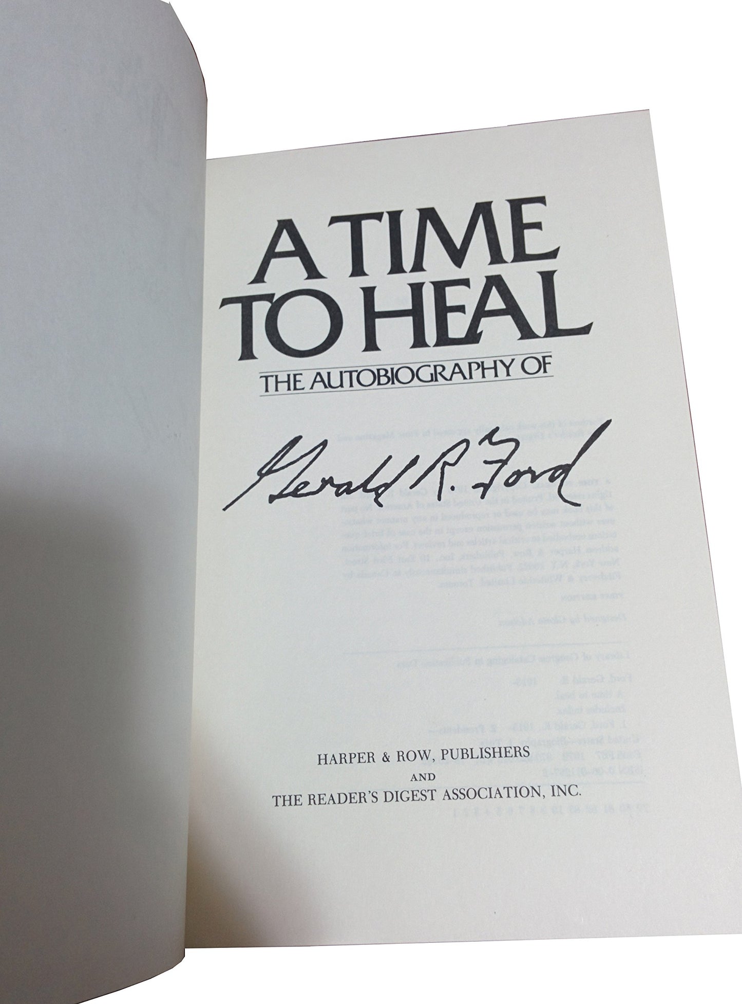 Time to Heal: The Autobiography of Gerald R. Ford