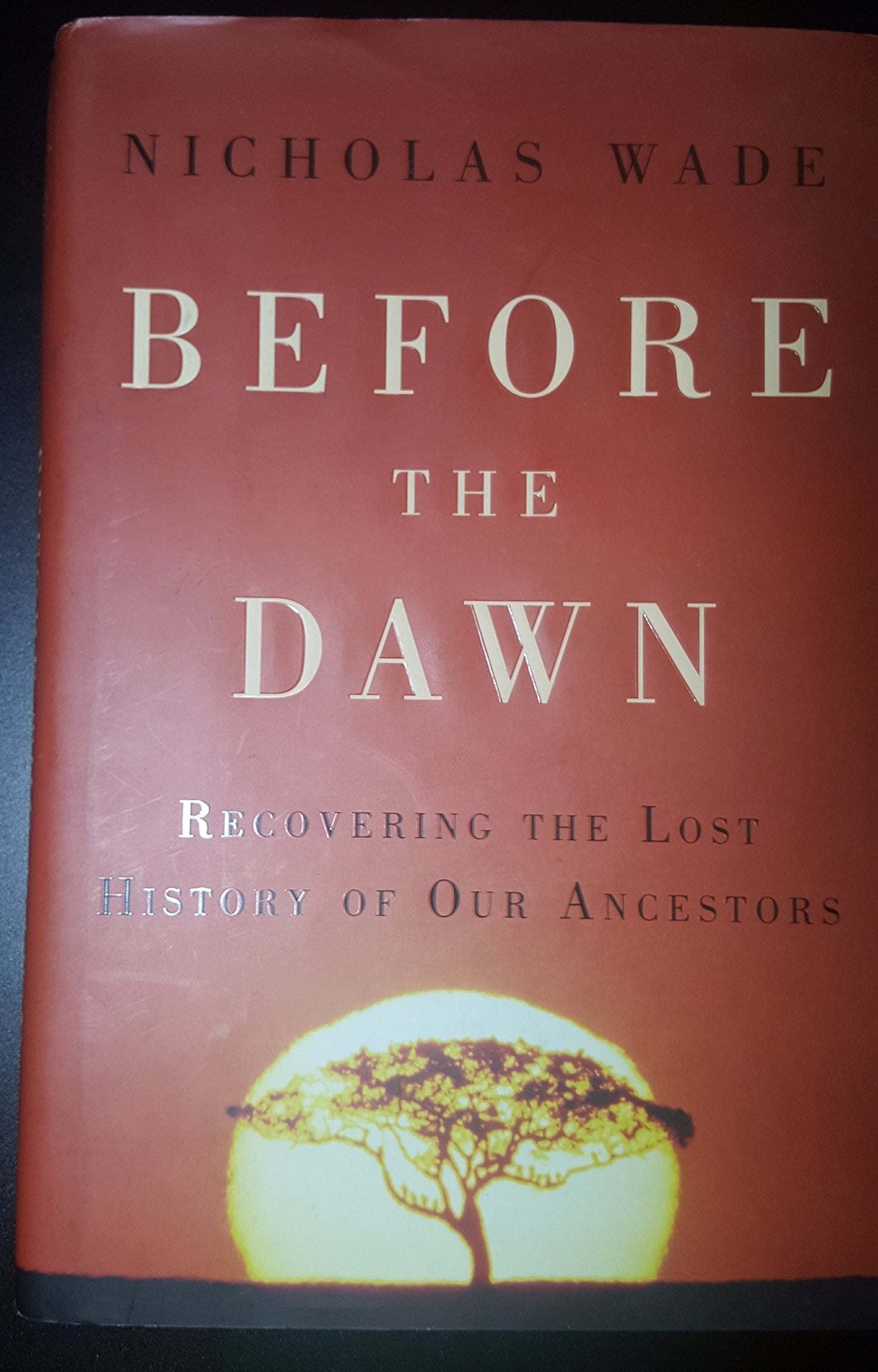 Before the Dawn: Recovering the Lost History of Our Ancestors book cover