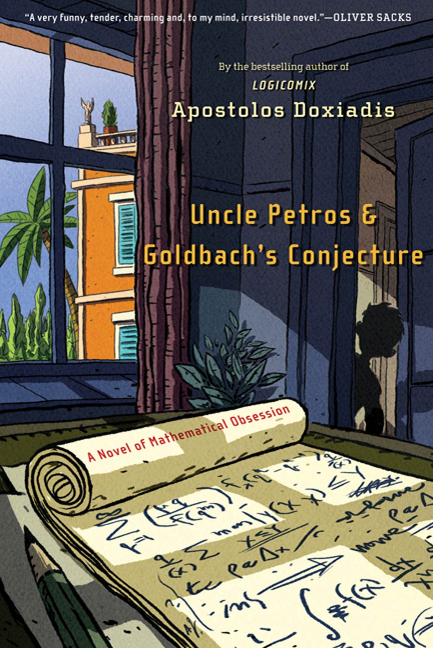 Uncle Petros and Goldbach's Conjecture: A Novel of Mathematical Obsession book cover