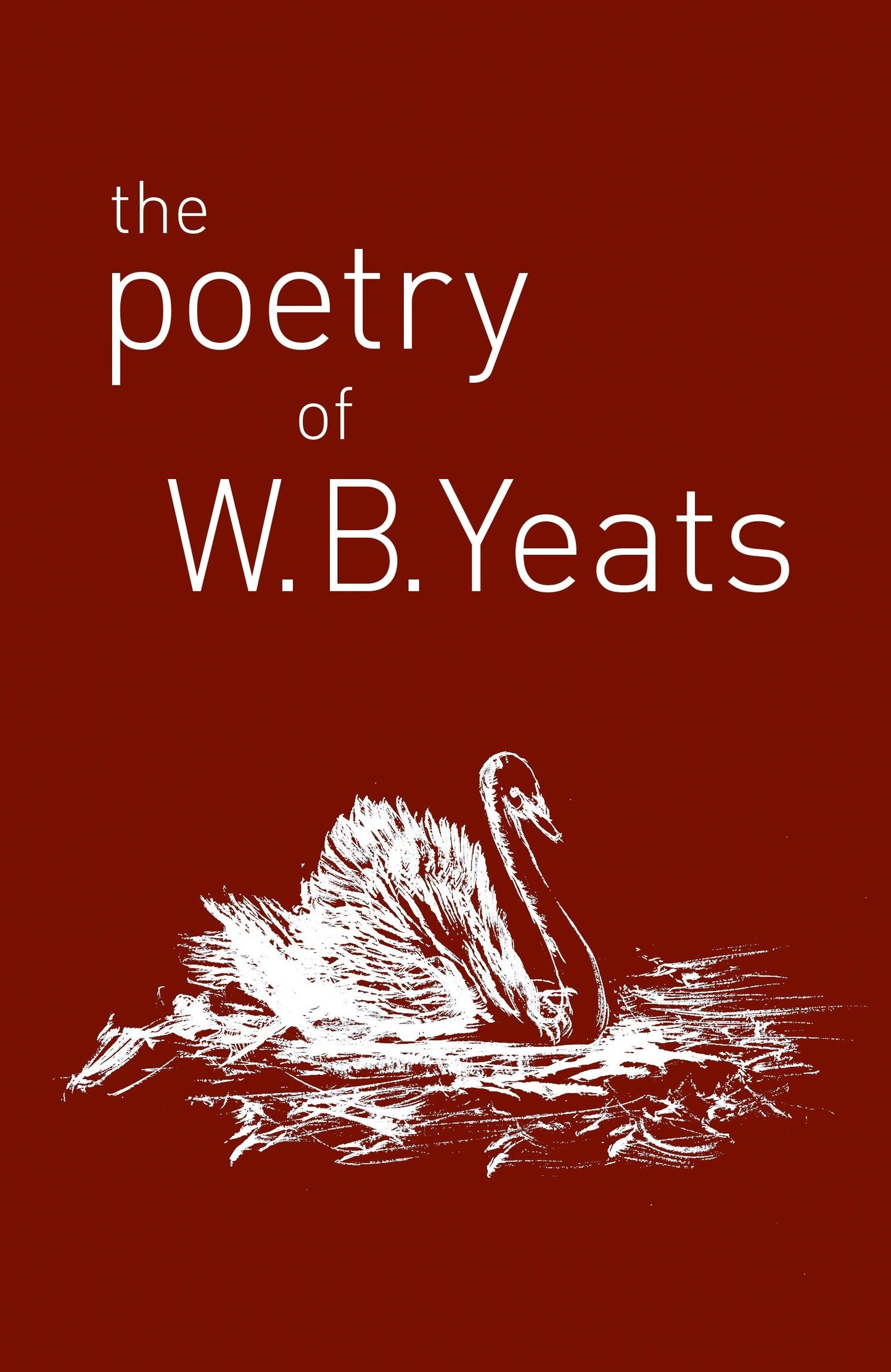 The Poetry of W. B. Yeats book cover