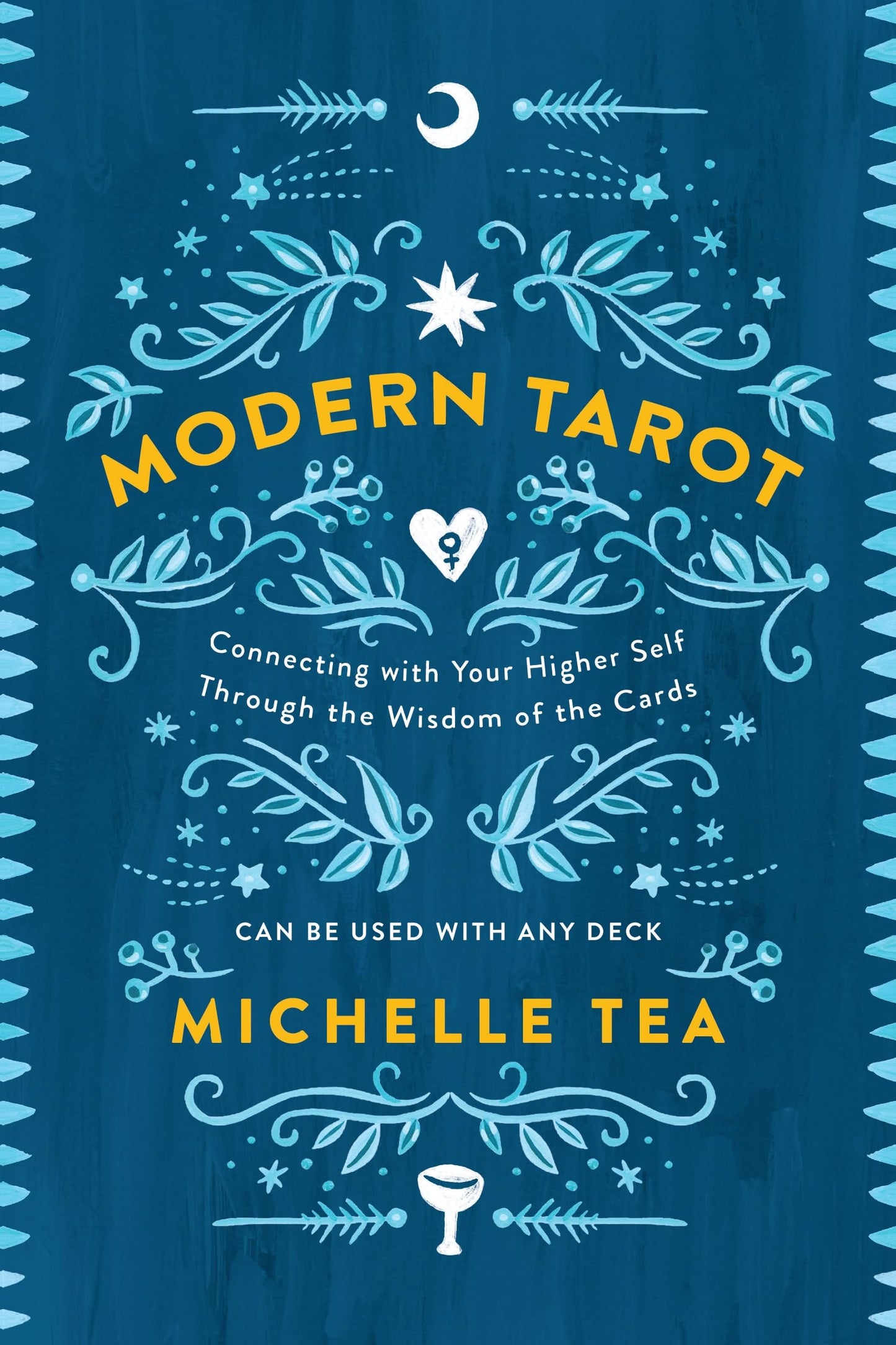 Modern Tarot: Connecting with Your Higher Self Through the Wisdom of the Cards book cover
