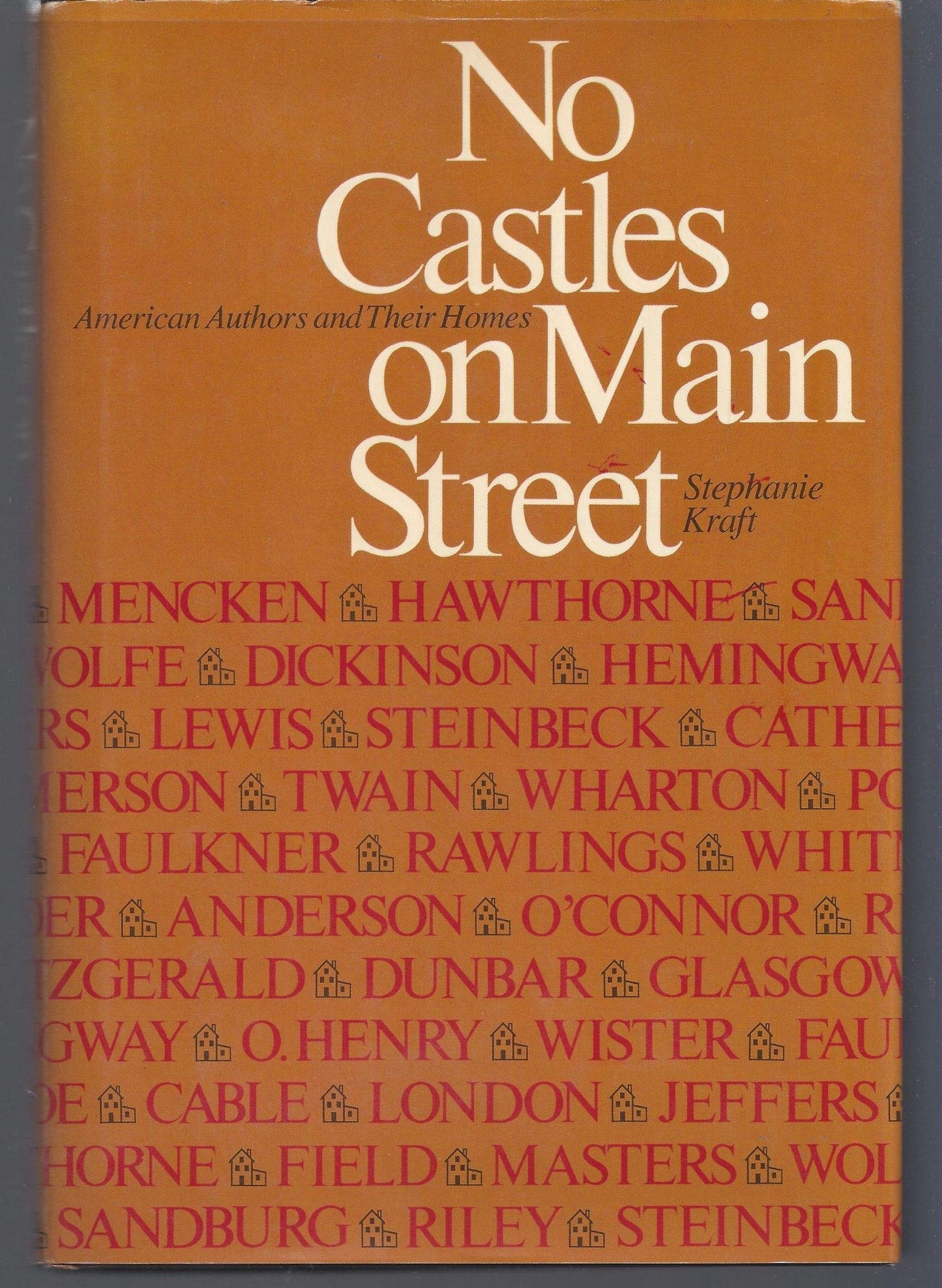 No Castles on Main Street: American Authors and Their Homes book cover