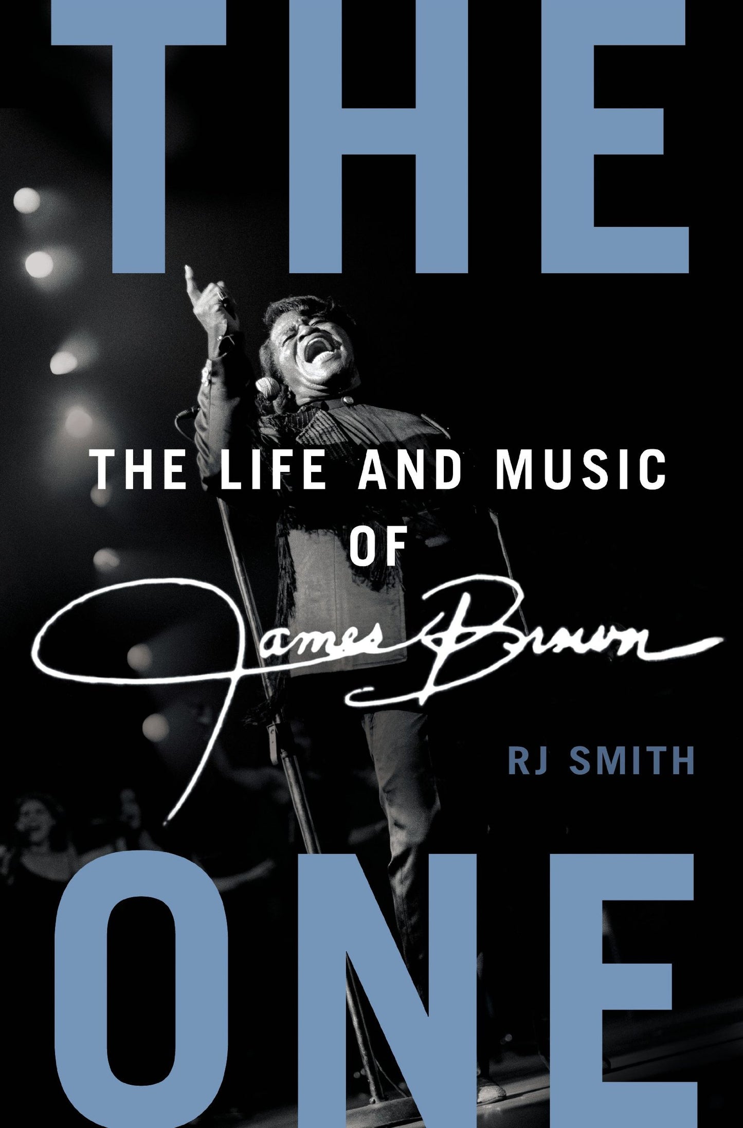 One: The Life and Music of James Brown