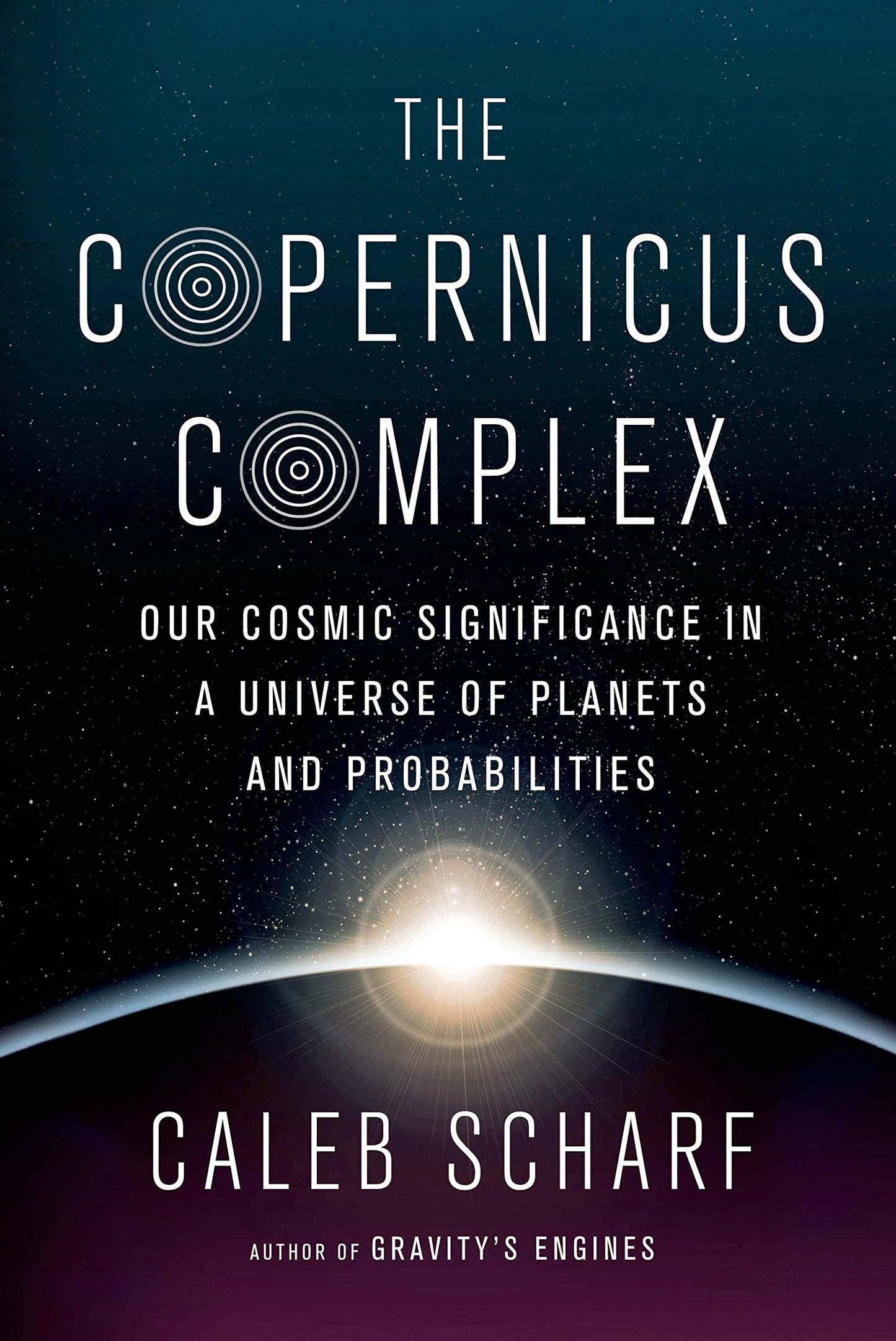 The Copernicus Complex: Caleb A. Scharf book cover