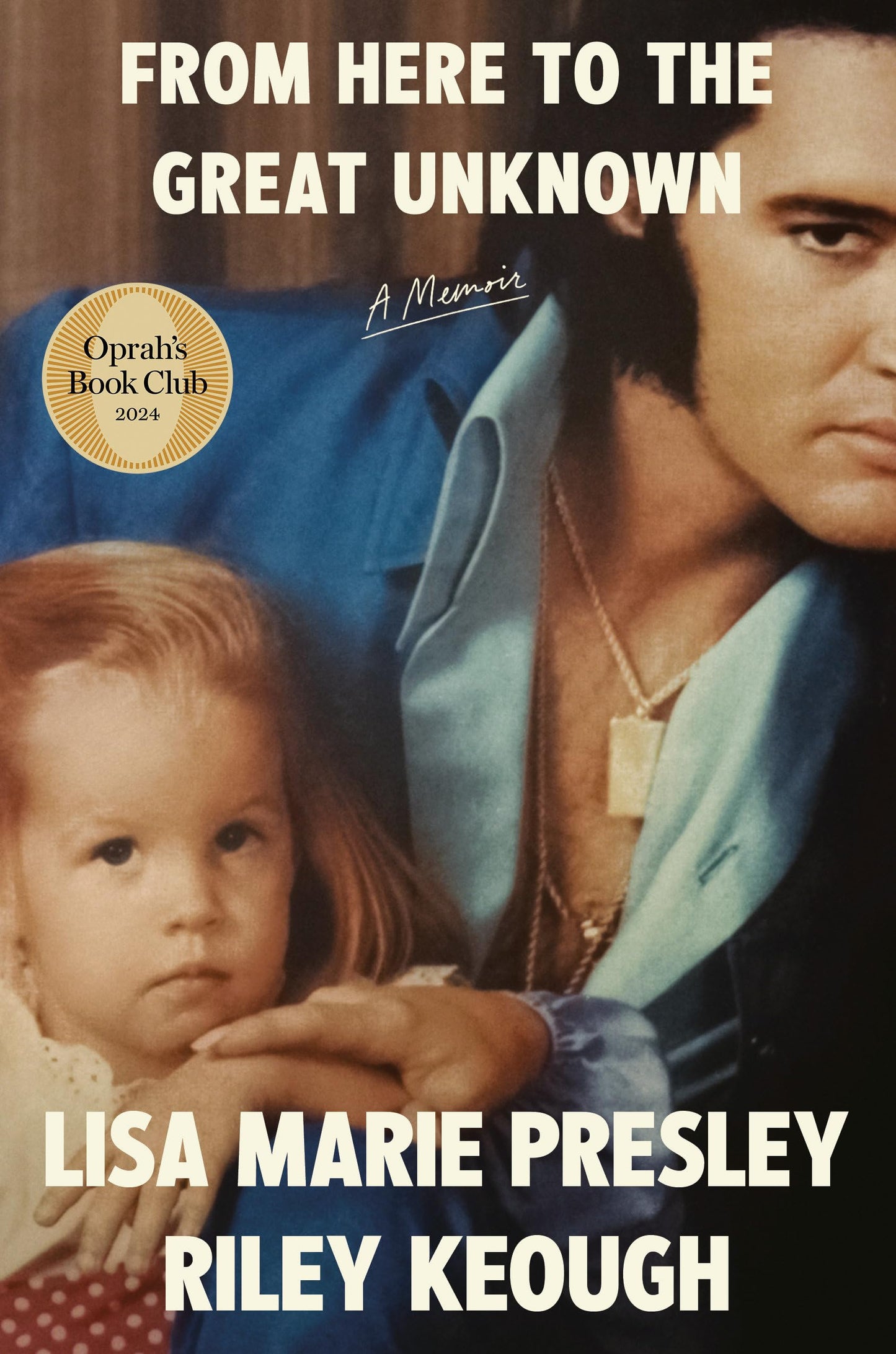 From Here to the Great Unknown: A Memoir book cover