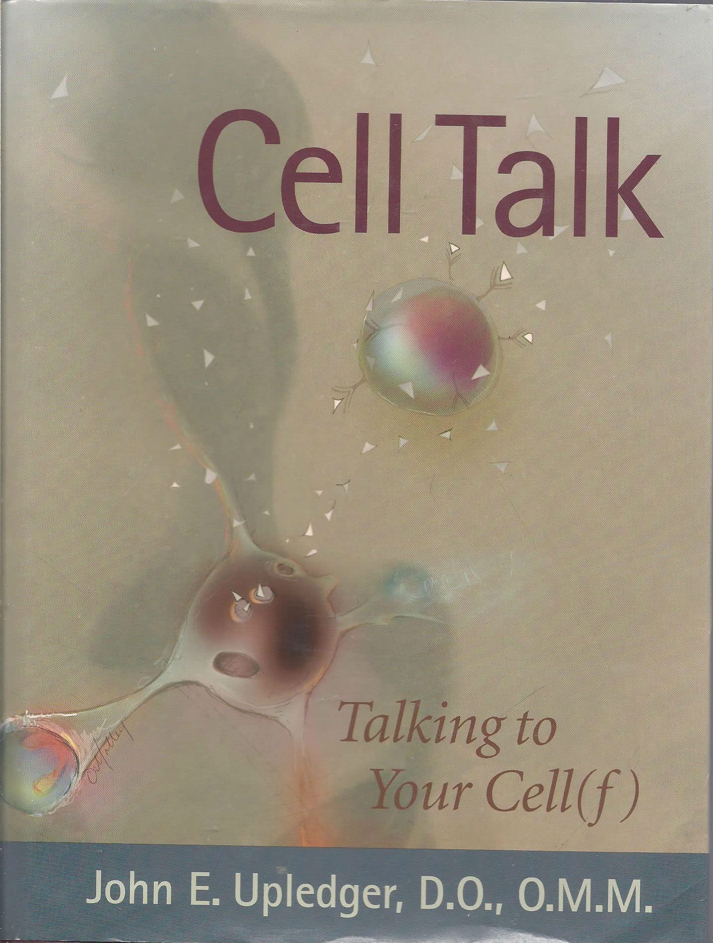 Cell Talk: Talking to Your Cell(f) book cover
