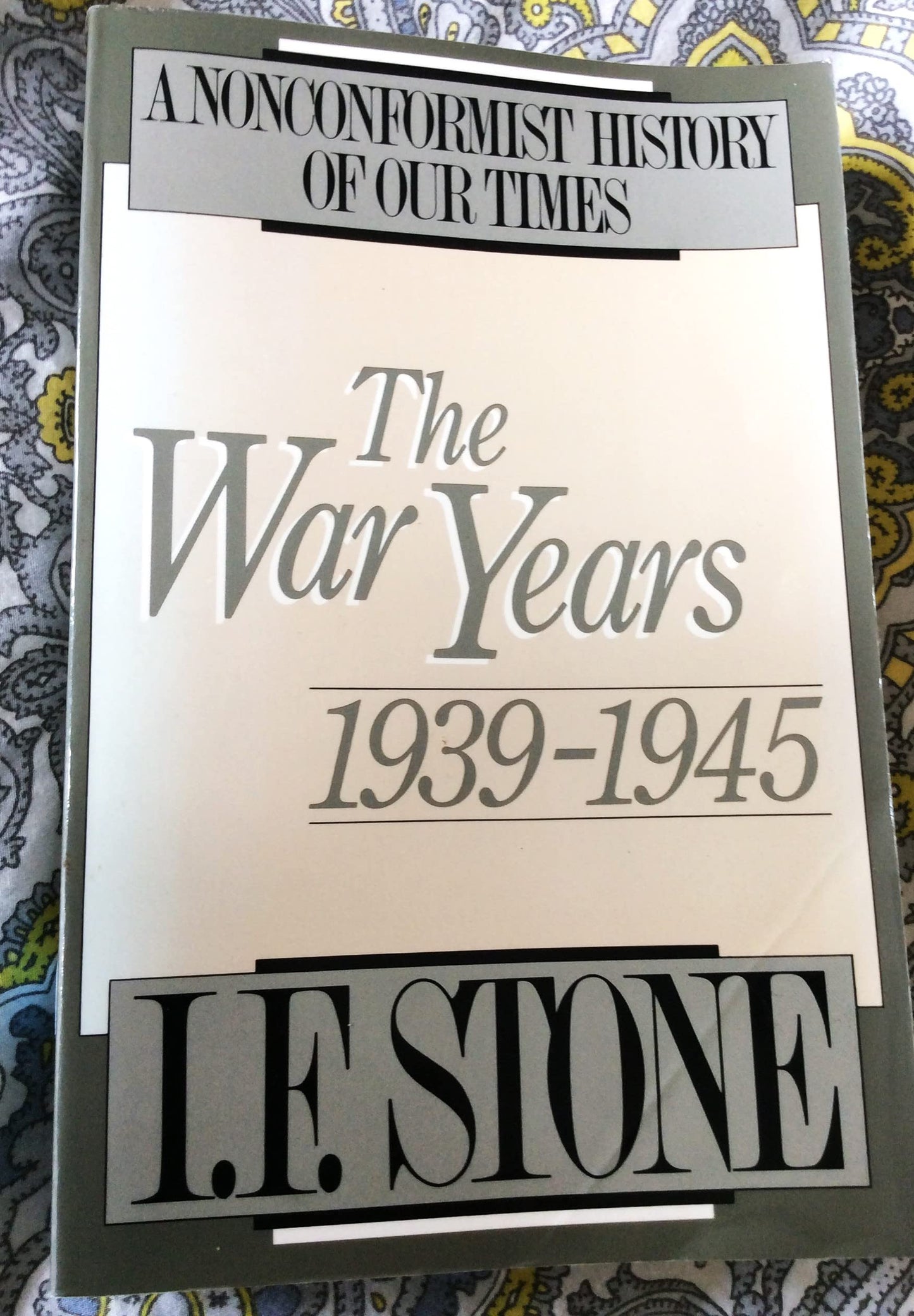 War Years, 1939-1945: A Nonconformist History of Our Times book cover