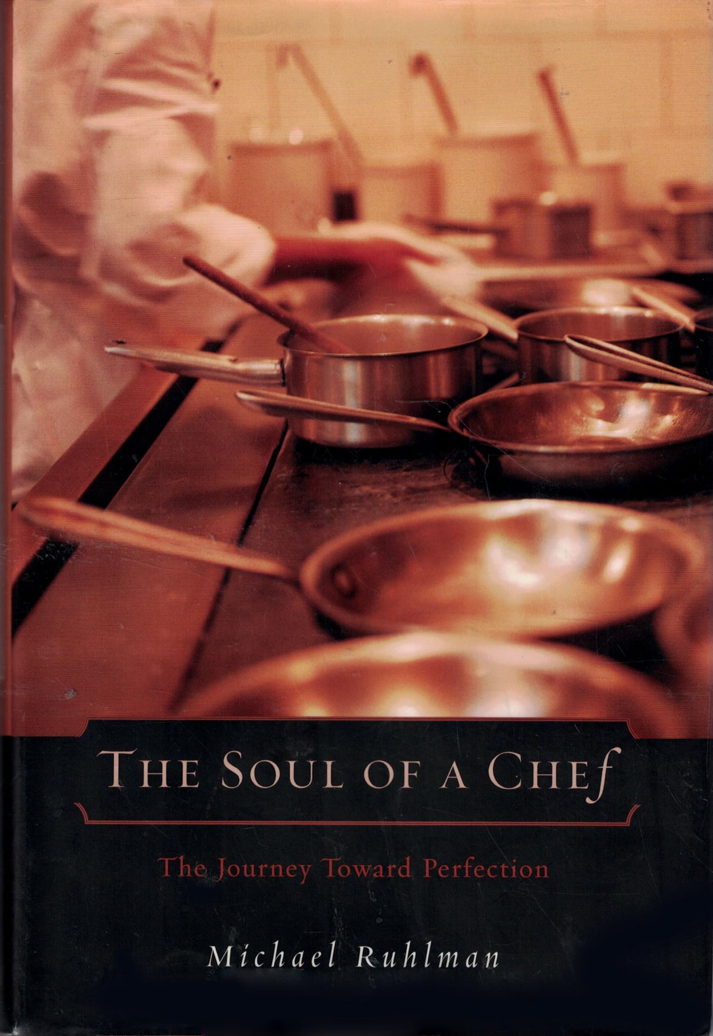 Soul of a Chef: The Journey Toward Perfection book cover