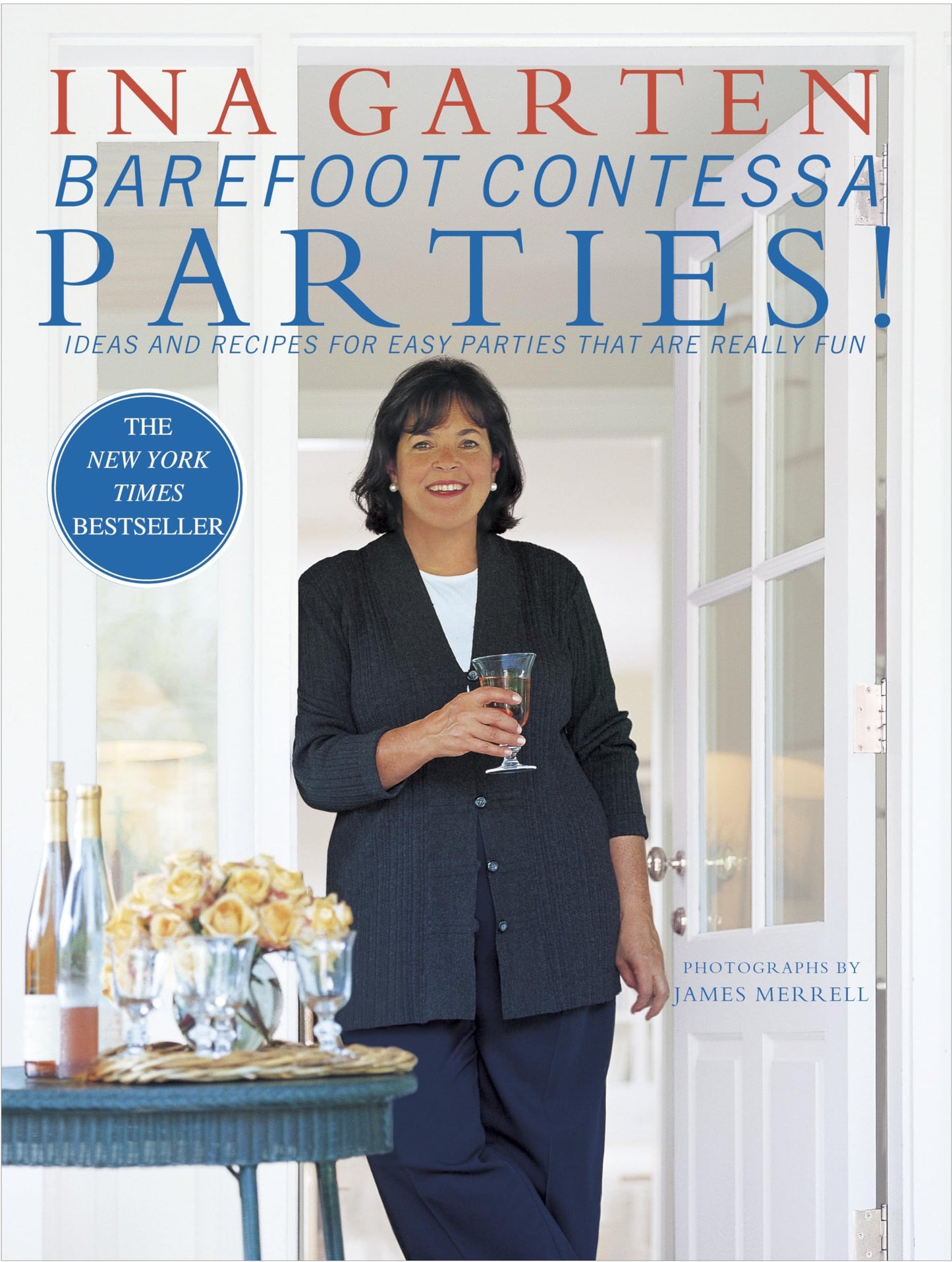 Barefoot Contessa Parties!: Ideas and Recipes for Easy Parties That Are Really Fun book cover