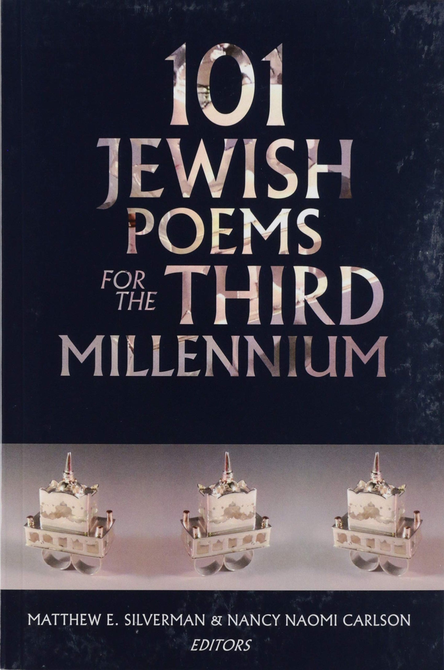 101 Jewish Poems for the Third Millennium