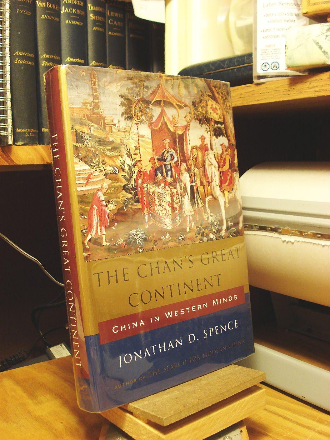 Chan's Great Continent: China in Western Minds book cover