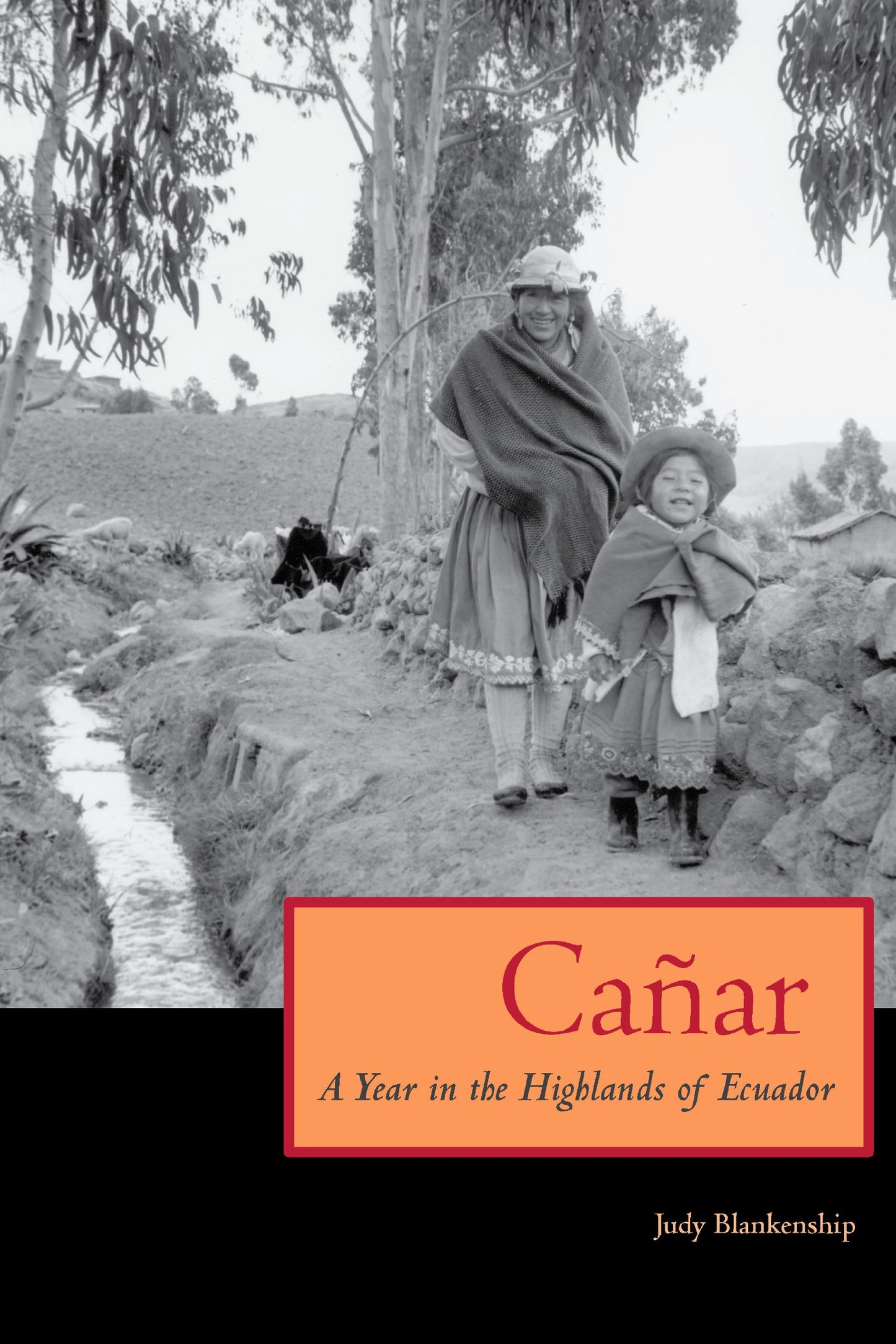 Canar: A Year in the Highlands of Ecuador book cover