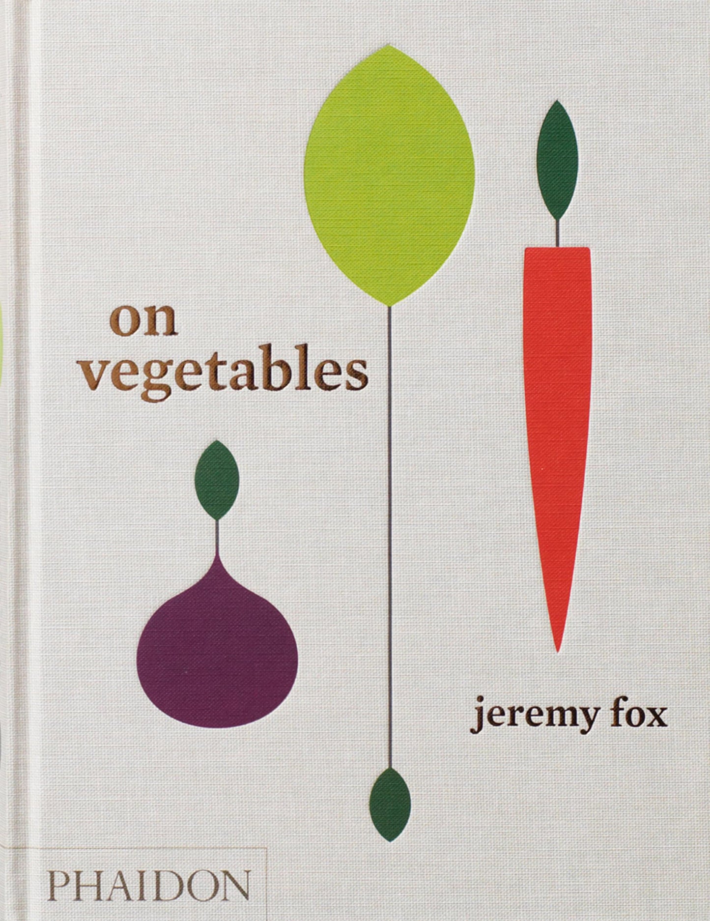 On Vegetables: Modern Recipes for the Home Kitchen book cover