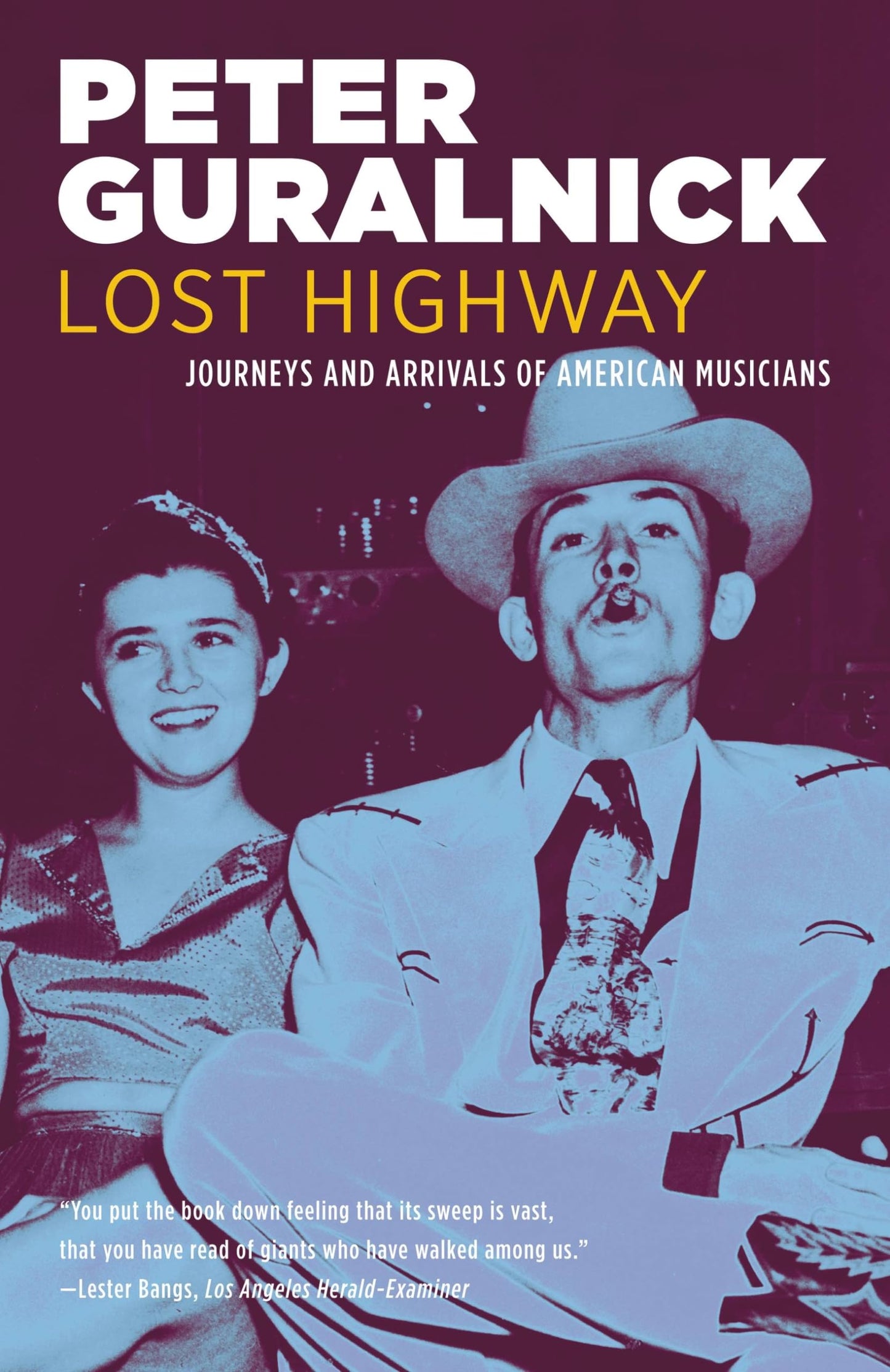 Lost Highway: Journeys and Arrivals of American Musicians book cover