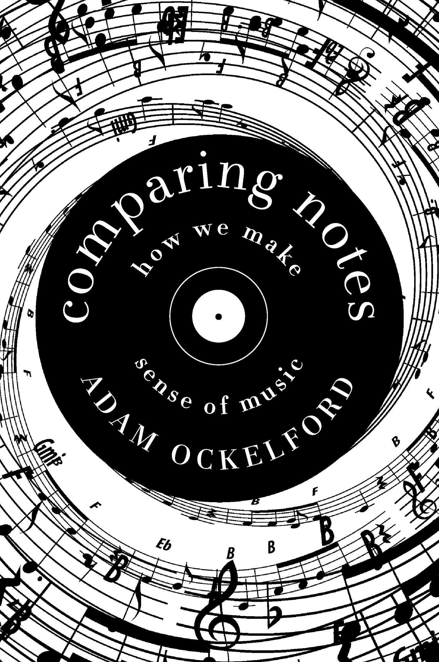 Comparing Notes: How We Make Sense of Music book cover