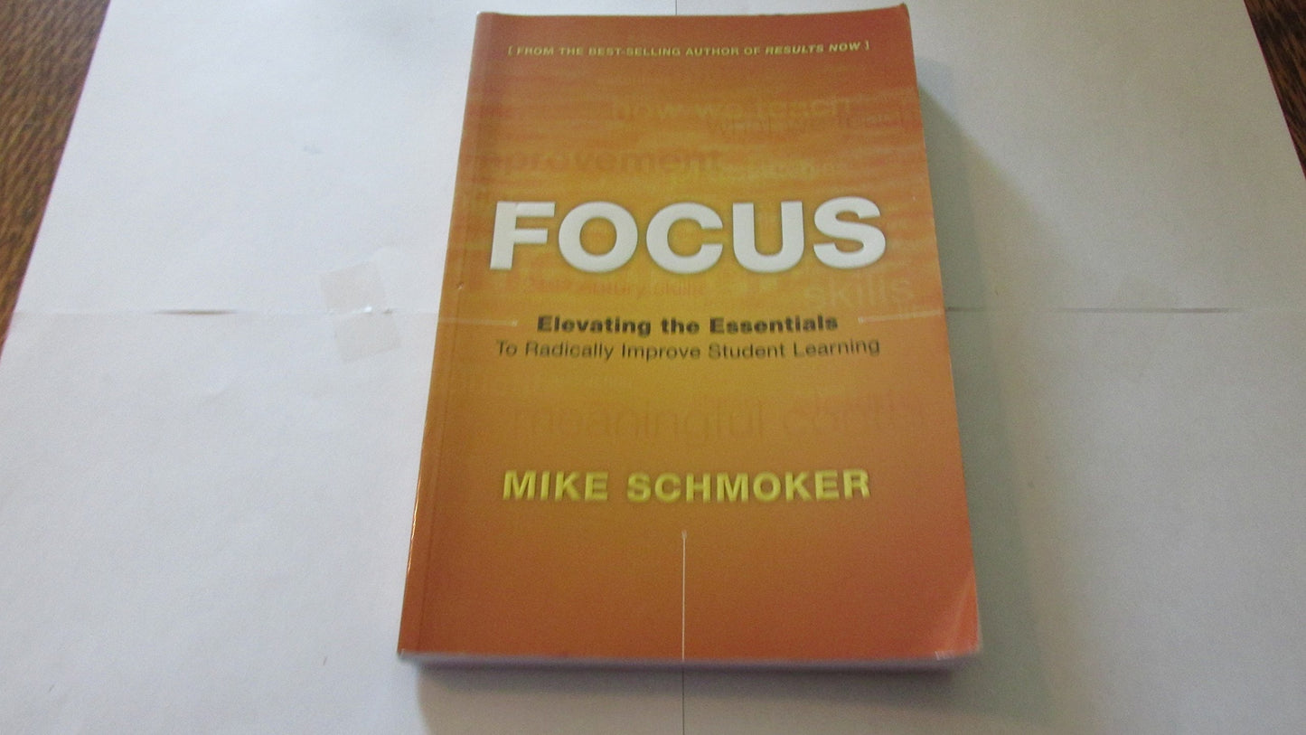 Focus: Elevating the Essentials to Radically Improve Studen T Learning 2014 book cover