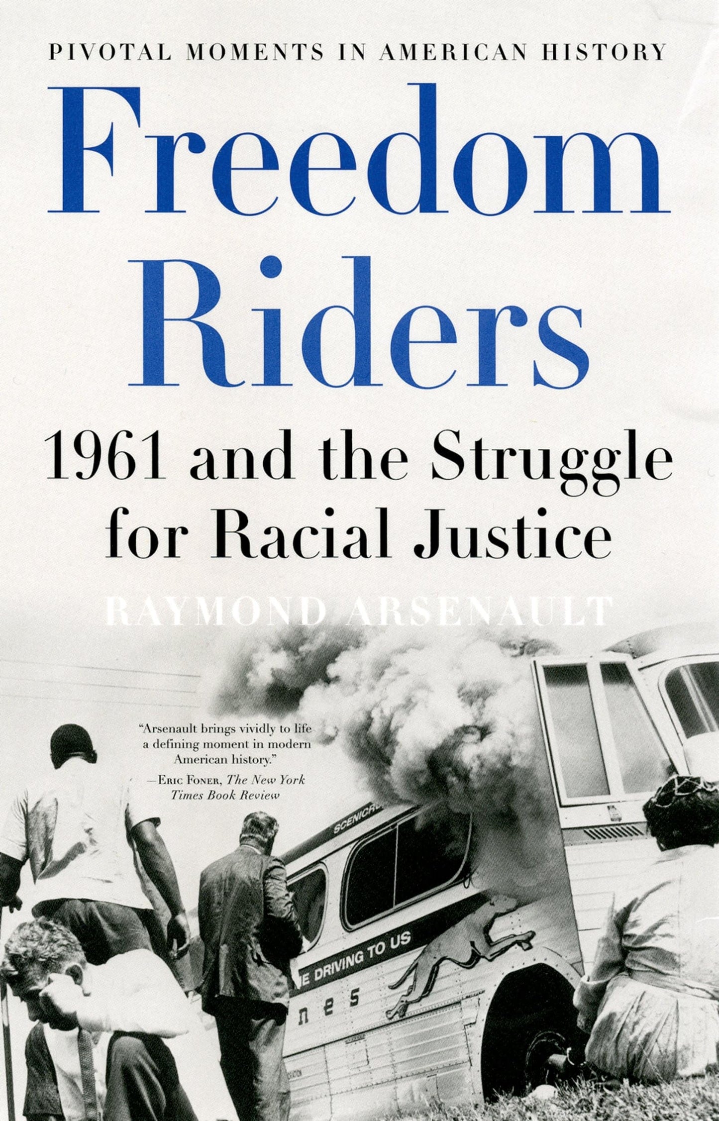 Freedom Riders: 1961 and the Struggle for Racial Justice book cover