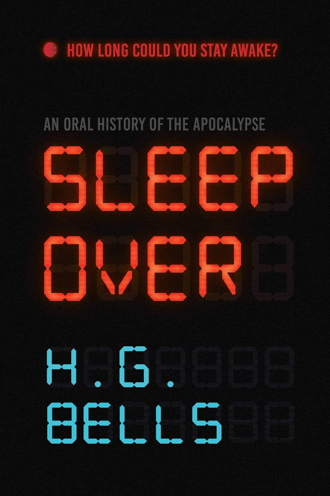 Sleep Over: An Oral History of the Apocalypse book cover