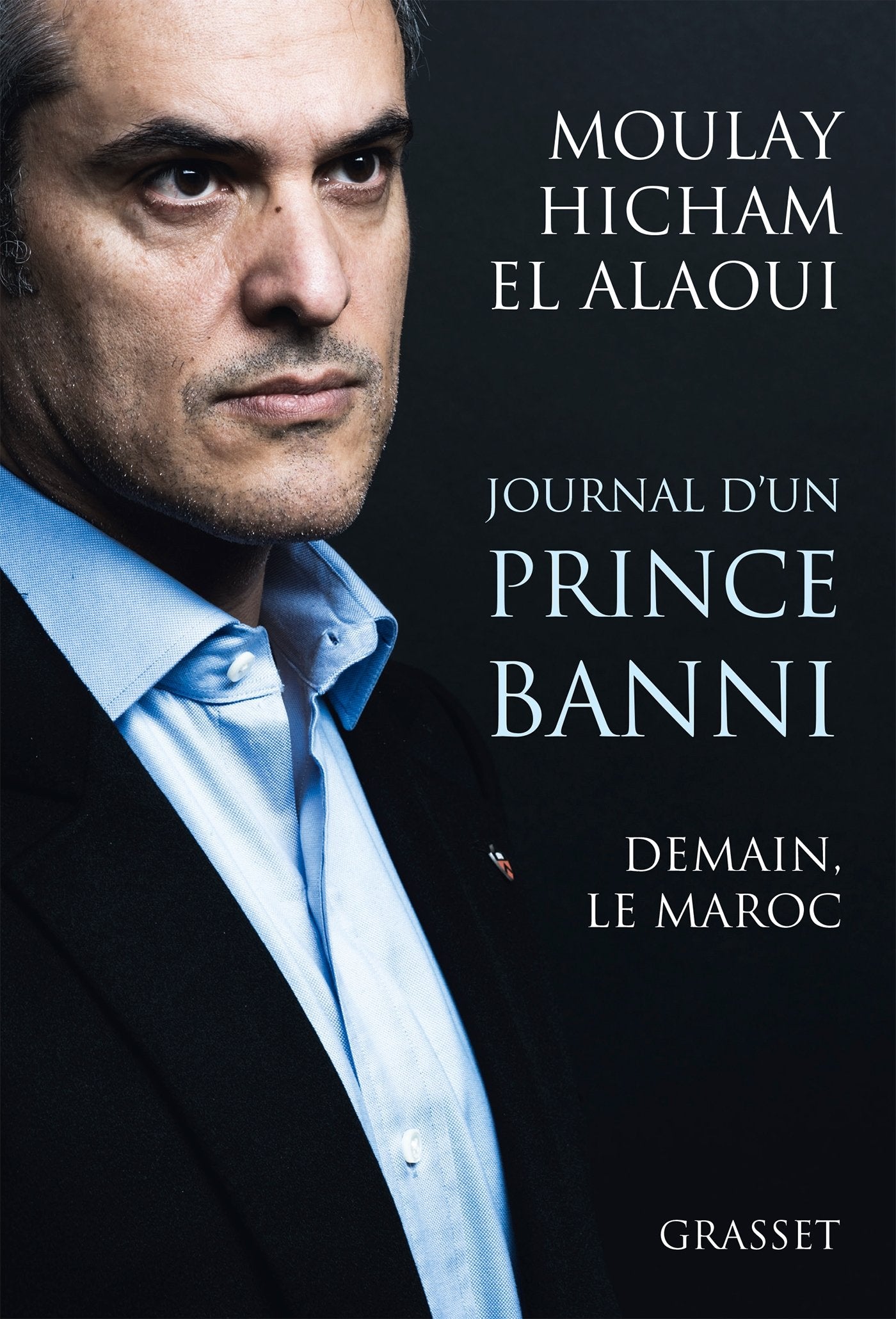 Journal D'Un Prince Banni: Demain, Le Maroc book cover