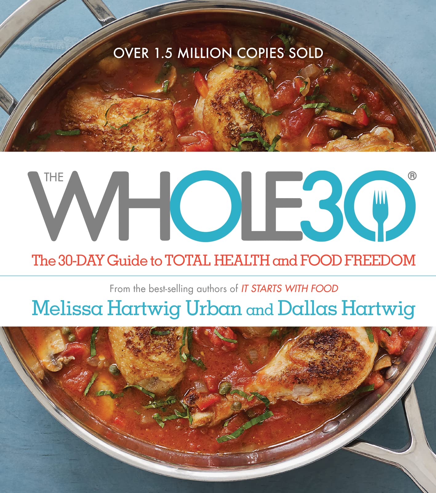 Whole30: The 30-Day Guide to Total Health and Food Freedom book cover