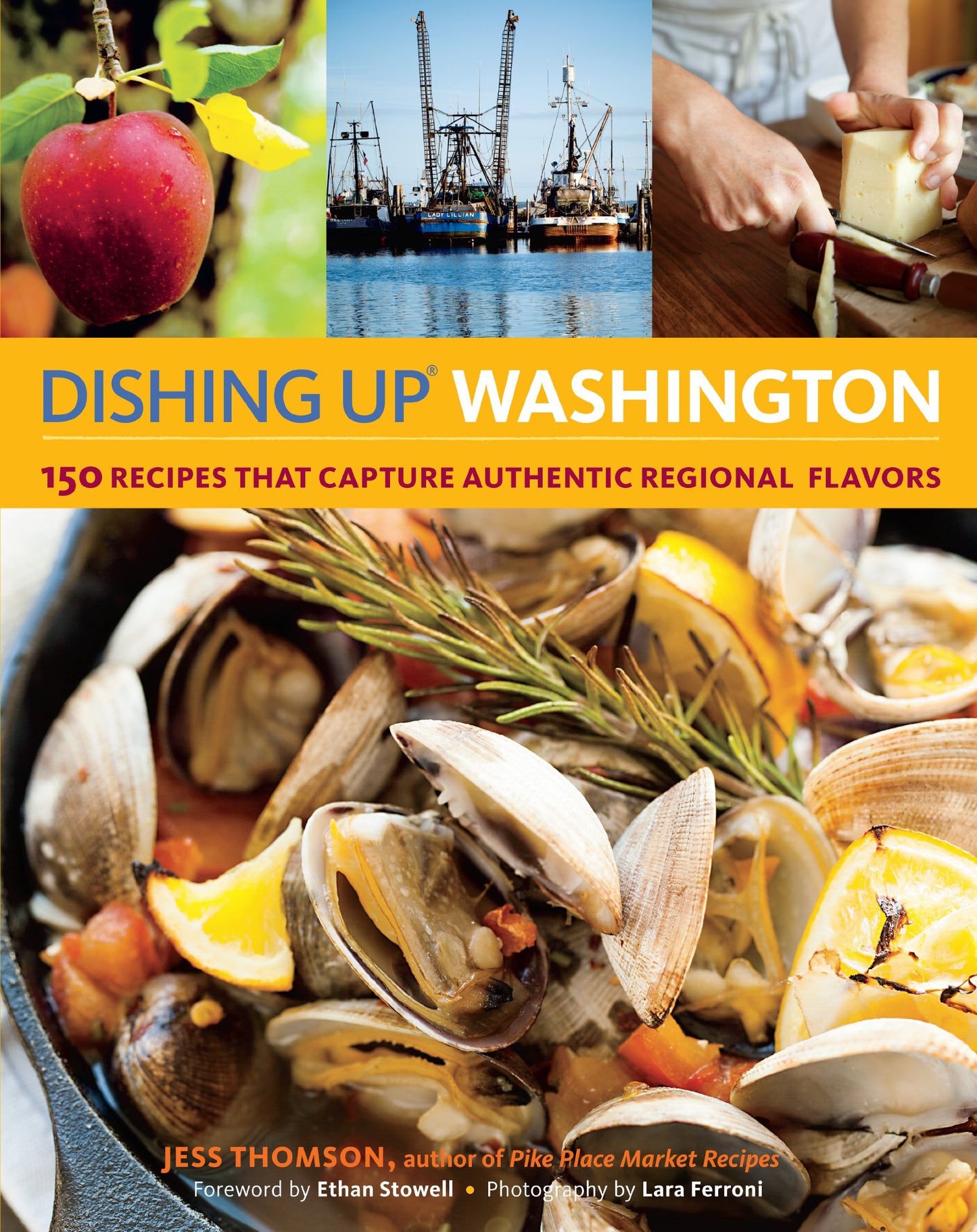 Dishing Up Washington: 150 Recipes That Capture Authentic Regional Flavors book cover