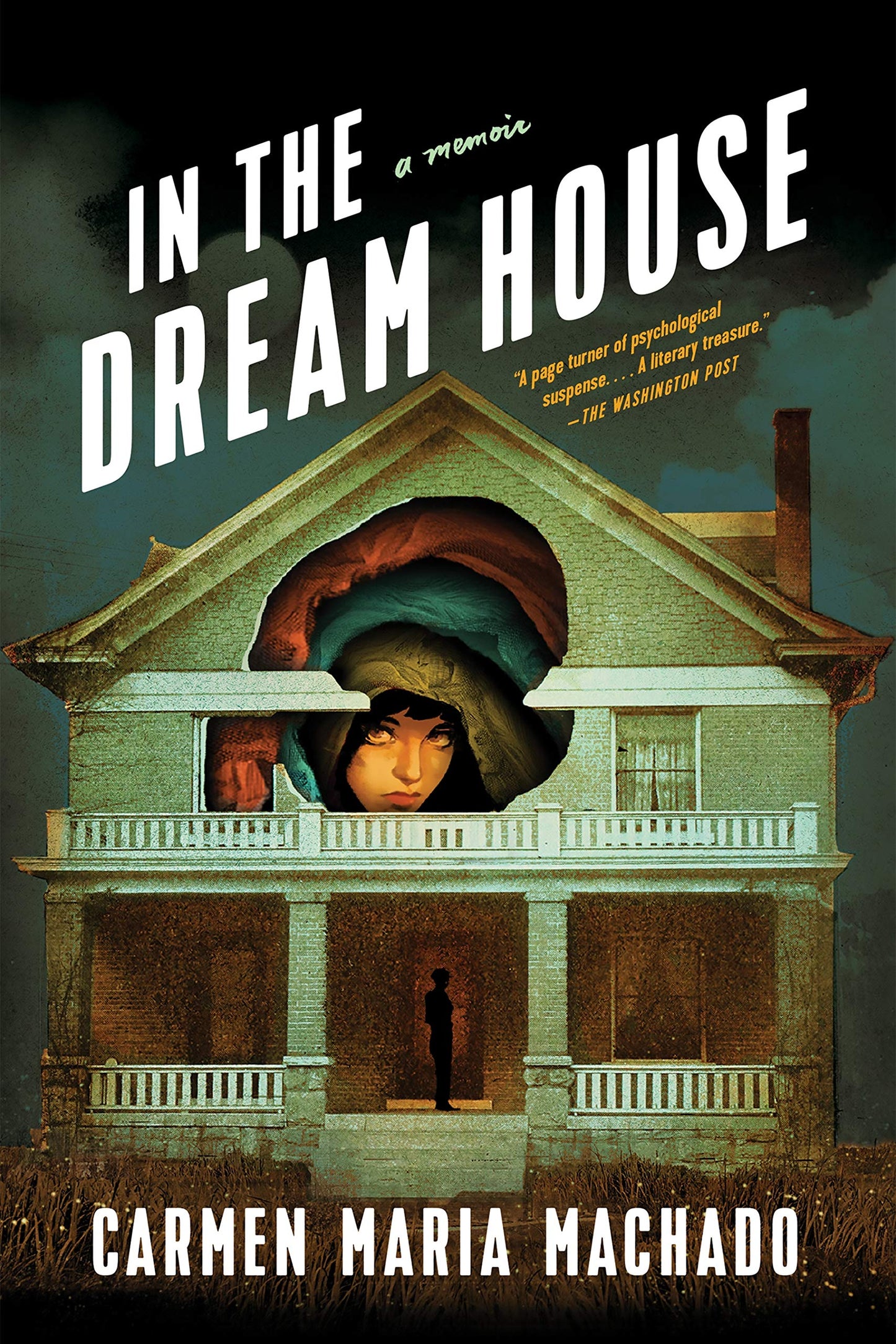 In the Dream House: A Memoir book cover