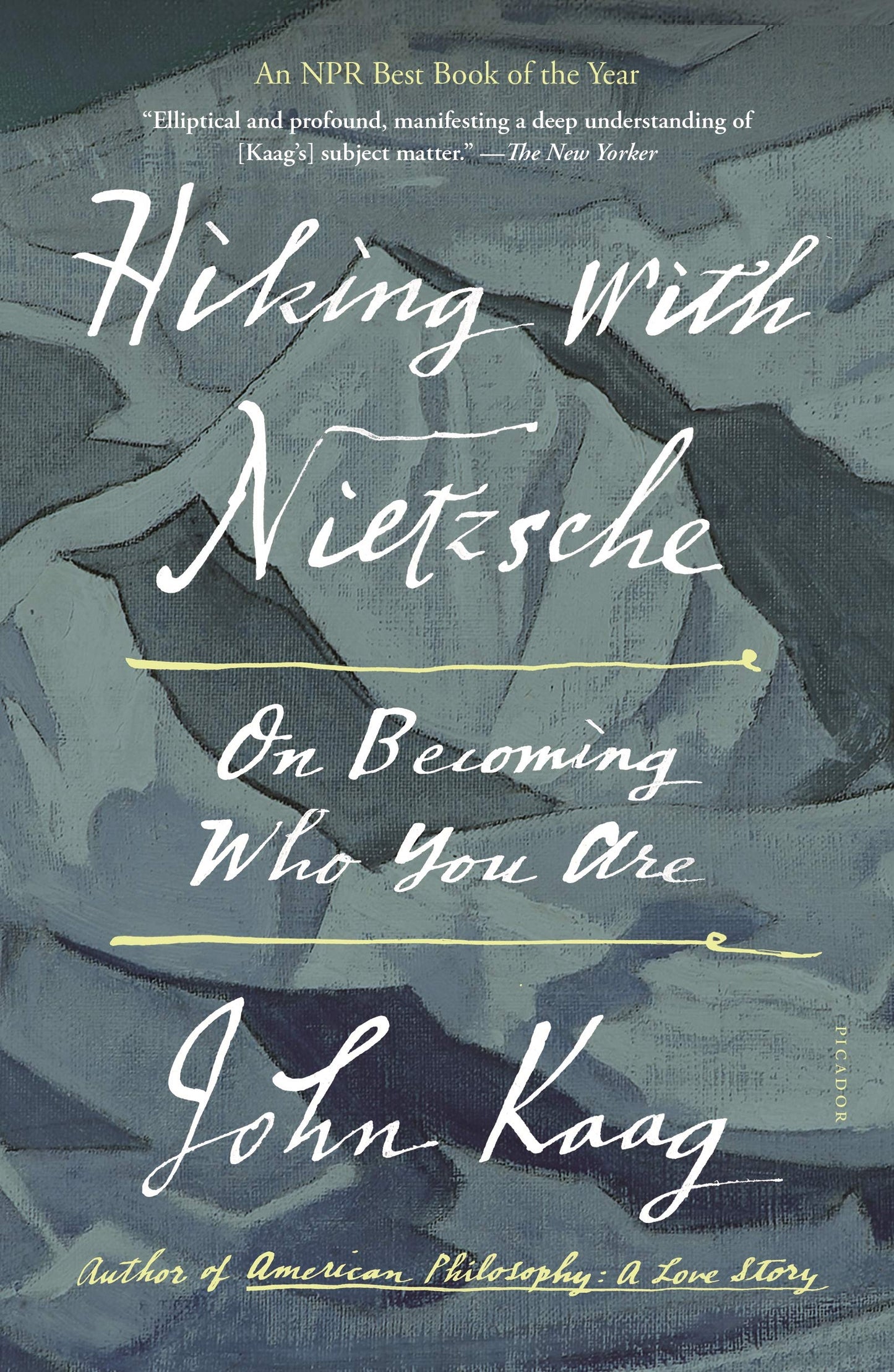 Hiking with Nietzsche: On Becoming Who You Are book cover